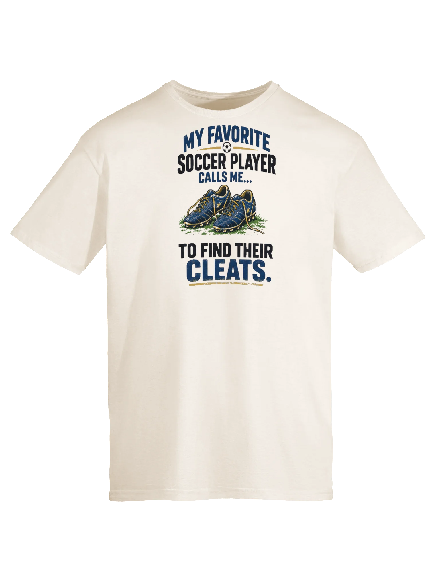 My Favorite Soccer Player Calls Me... Tee product image (5)