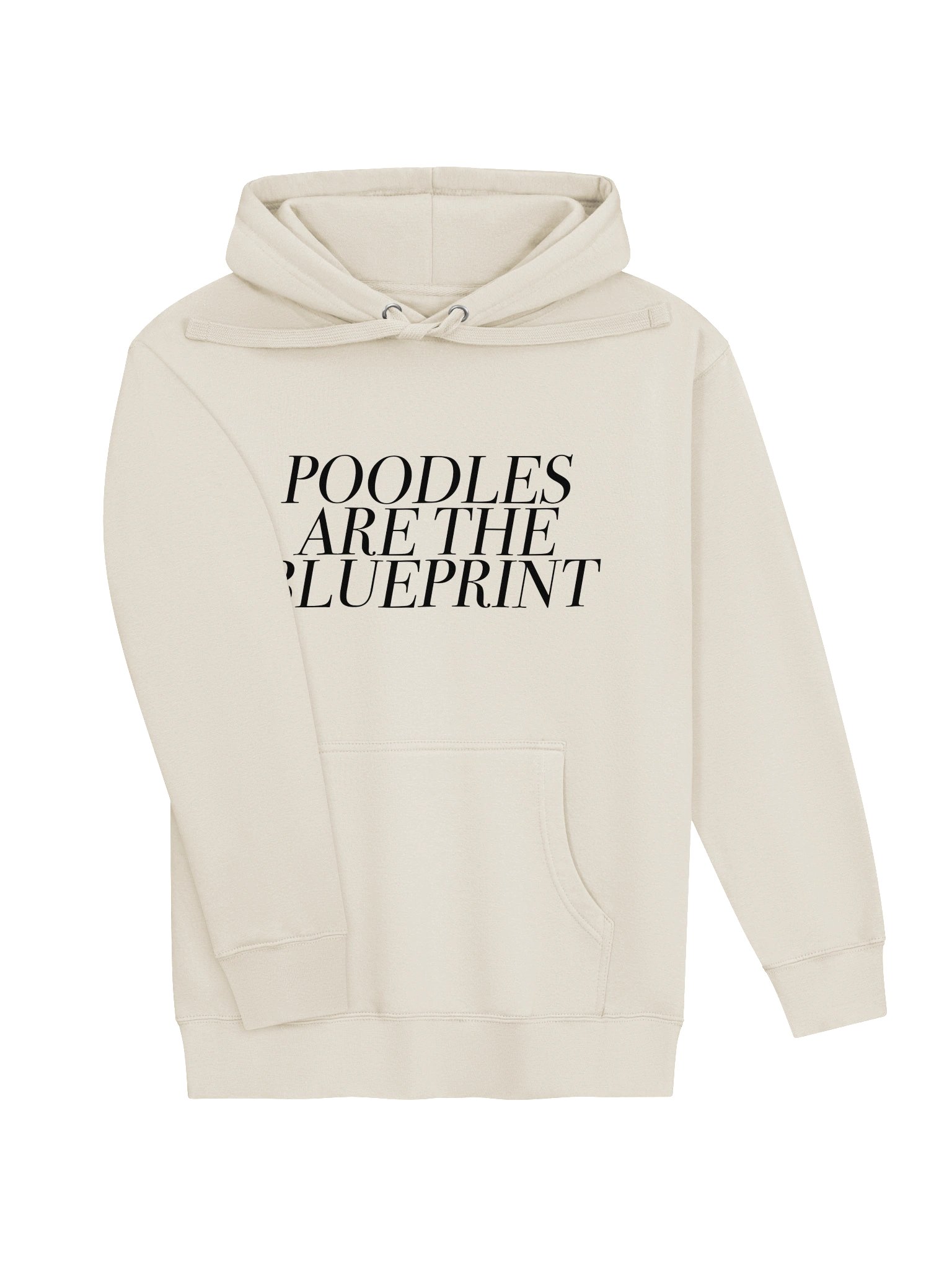 Poodles Are the Blueprint - Hoodie - Bone White product image (3)