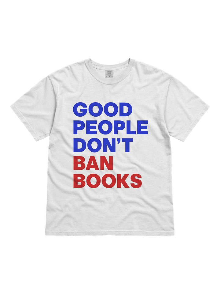 GOOD PEOPLE DON'T BAN BOOKS product image (1)