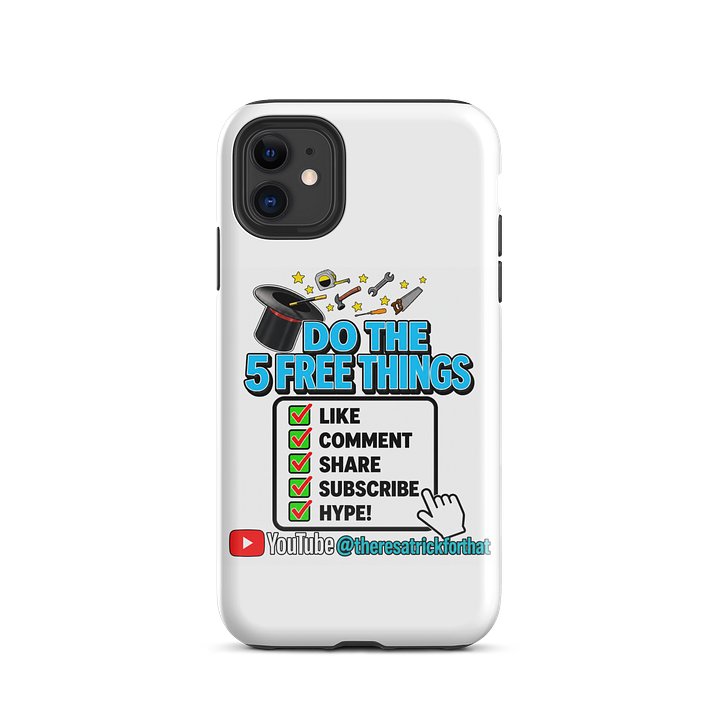 Do The 5 Free Things iPhone Tough Case | There's A Trick For That product image (2)