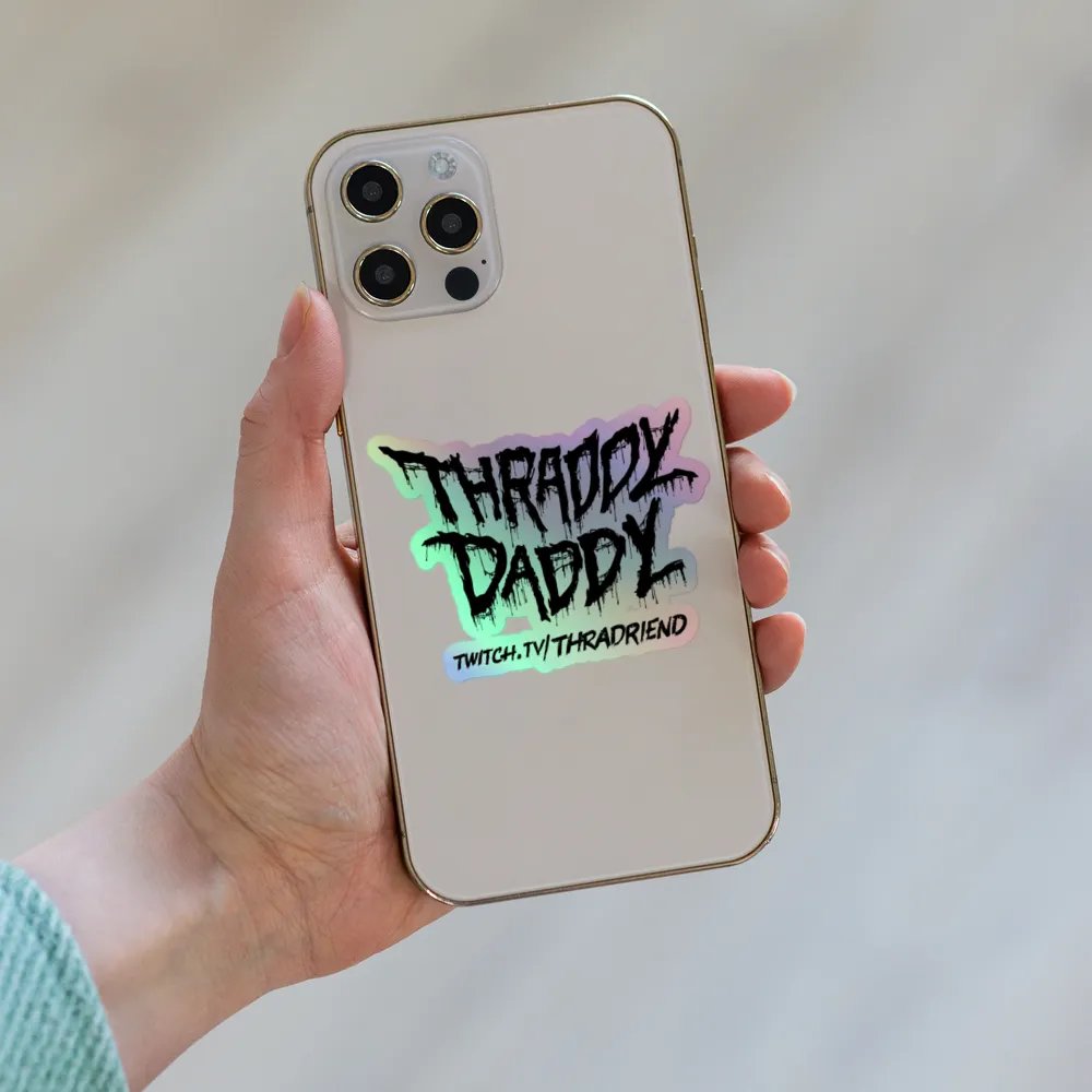 Thraddy Daddy Drippy Holographic sticker product image (6)