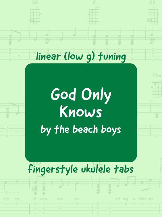 The Beach Boys - God Only Knows (uke tabs) product image (1)