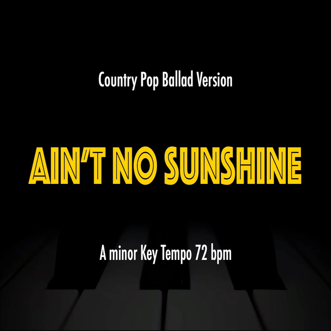 Ain't No Sunshine (Country Pop Ballad Version) - Backing Track product image (1)