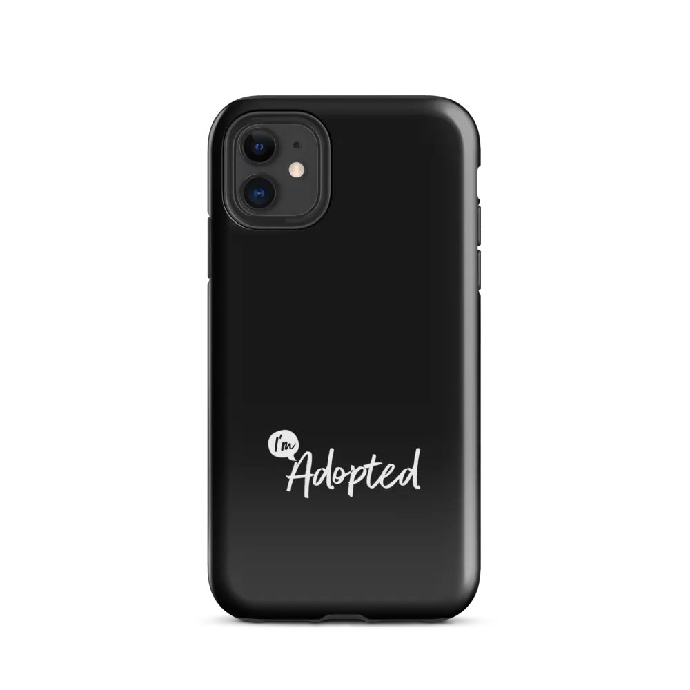 I'm Adopted Phone Case product image (24)