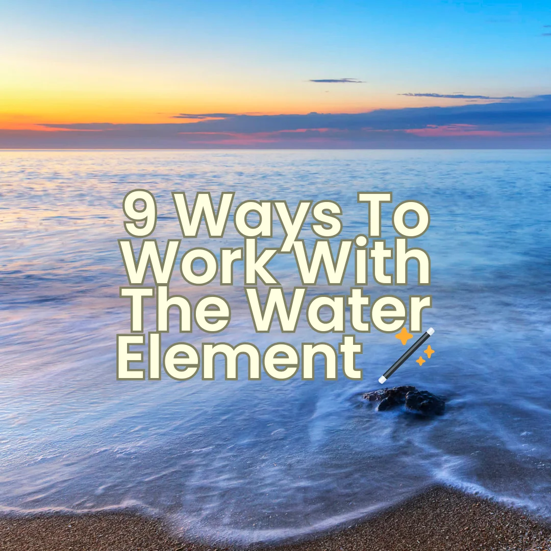 How To Work With The Water Element – 9 Tips & Tricks! 🪄 product image (1)