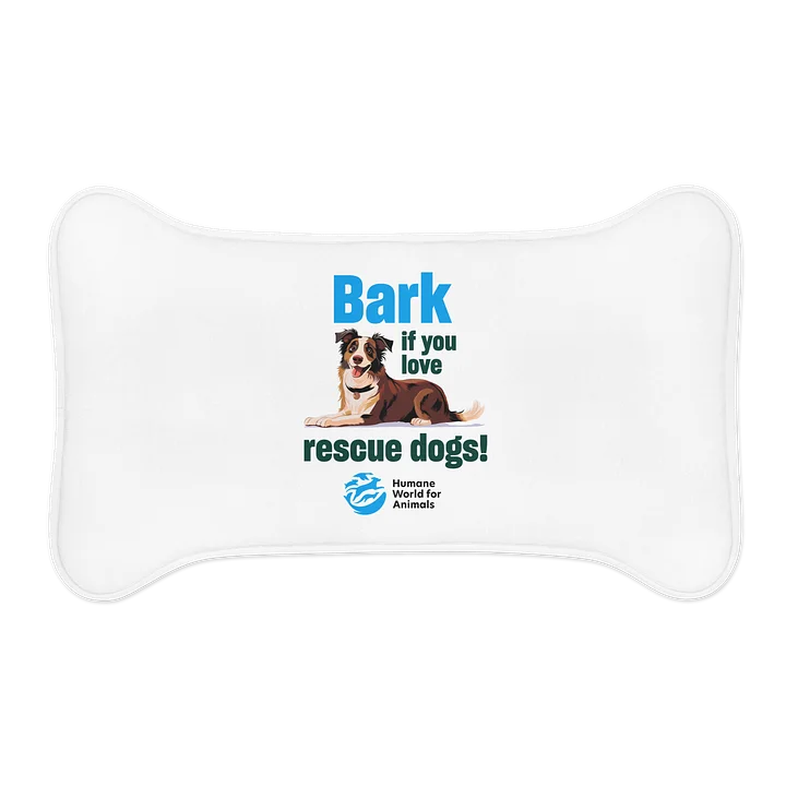 Bark if you love rescue dogs - Pet feeding mat product image (2)