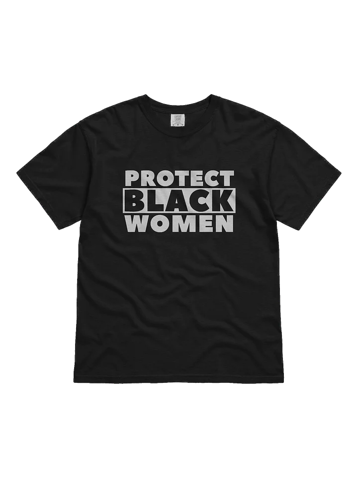 Protect Black Women T-Shirt product image (1)