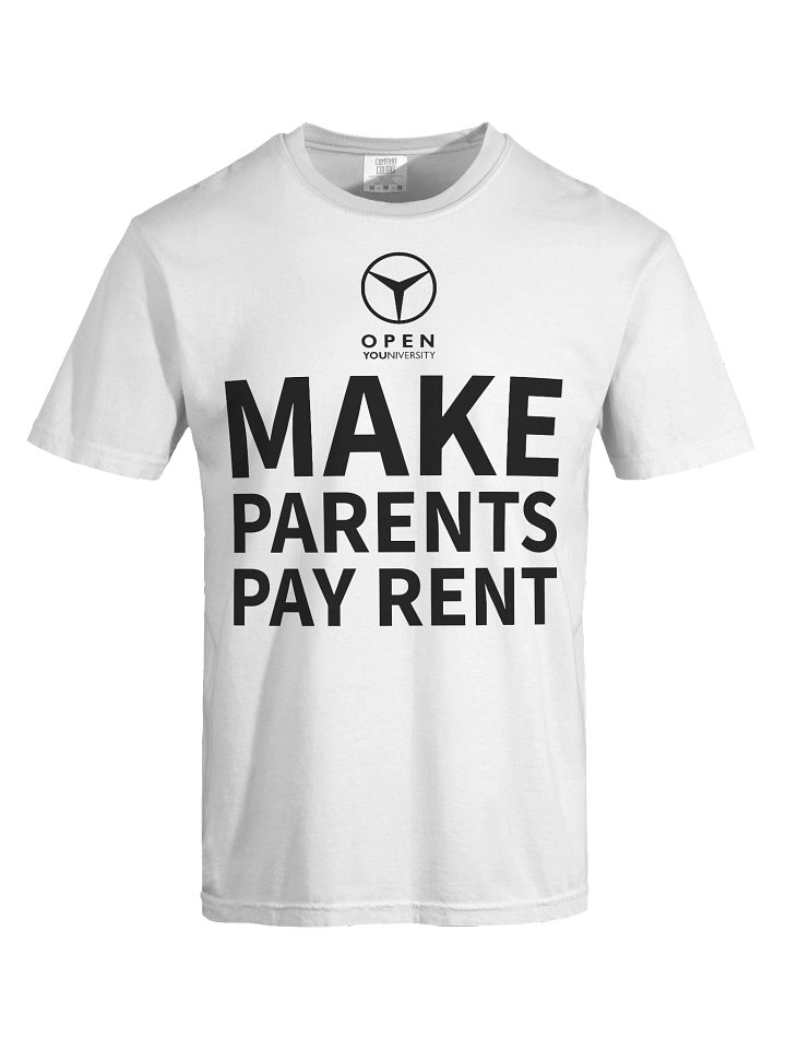 MAKE PARENTS PAY RENT - White Version product image (1)