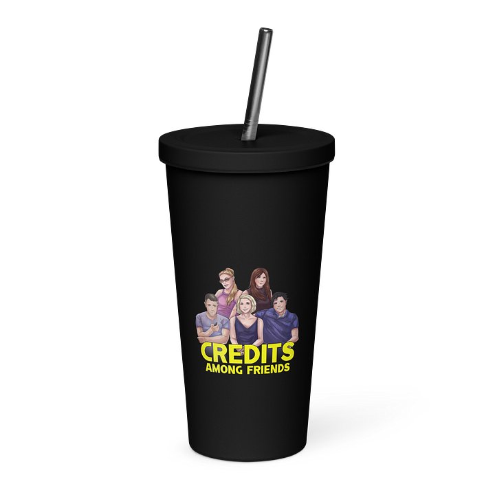 Credits Among Friends - Insulated Tumbler with a Straw product image (1)