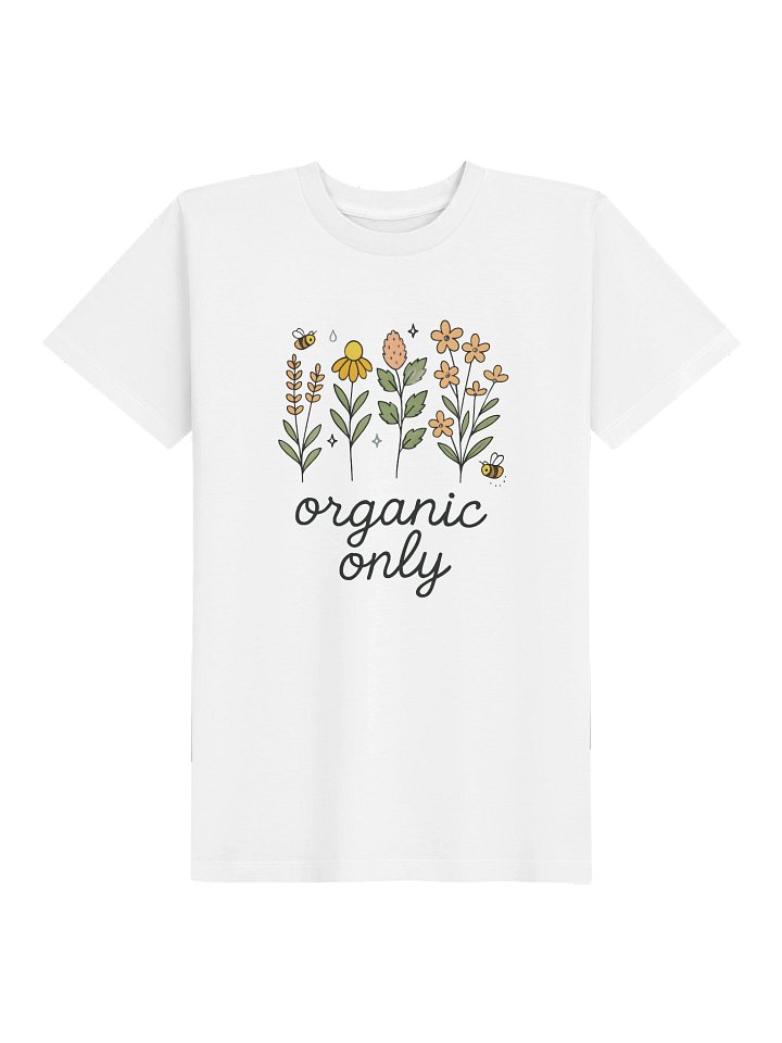 Kids: "Organic Only" Organic T-Shirt product image (2)