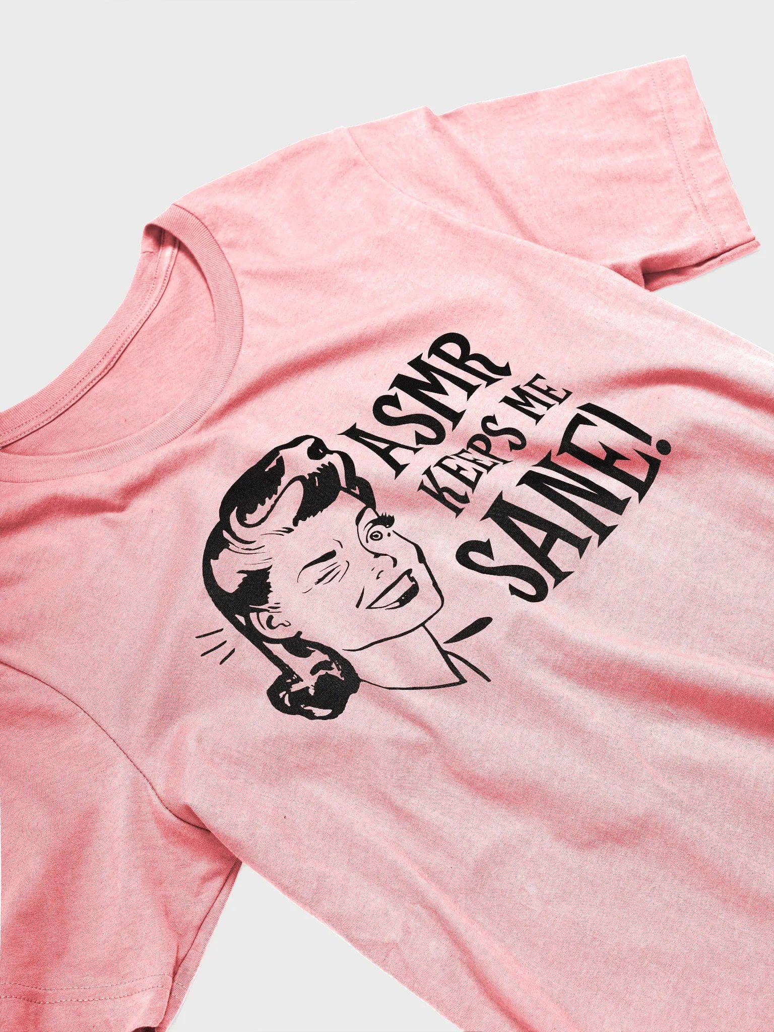 ASMR Keeps Me Sane / Light Supersoft Tee product image (2)