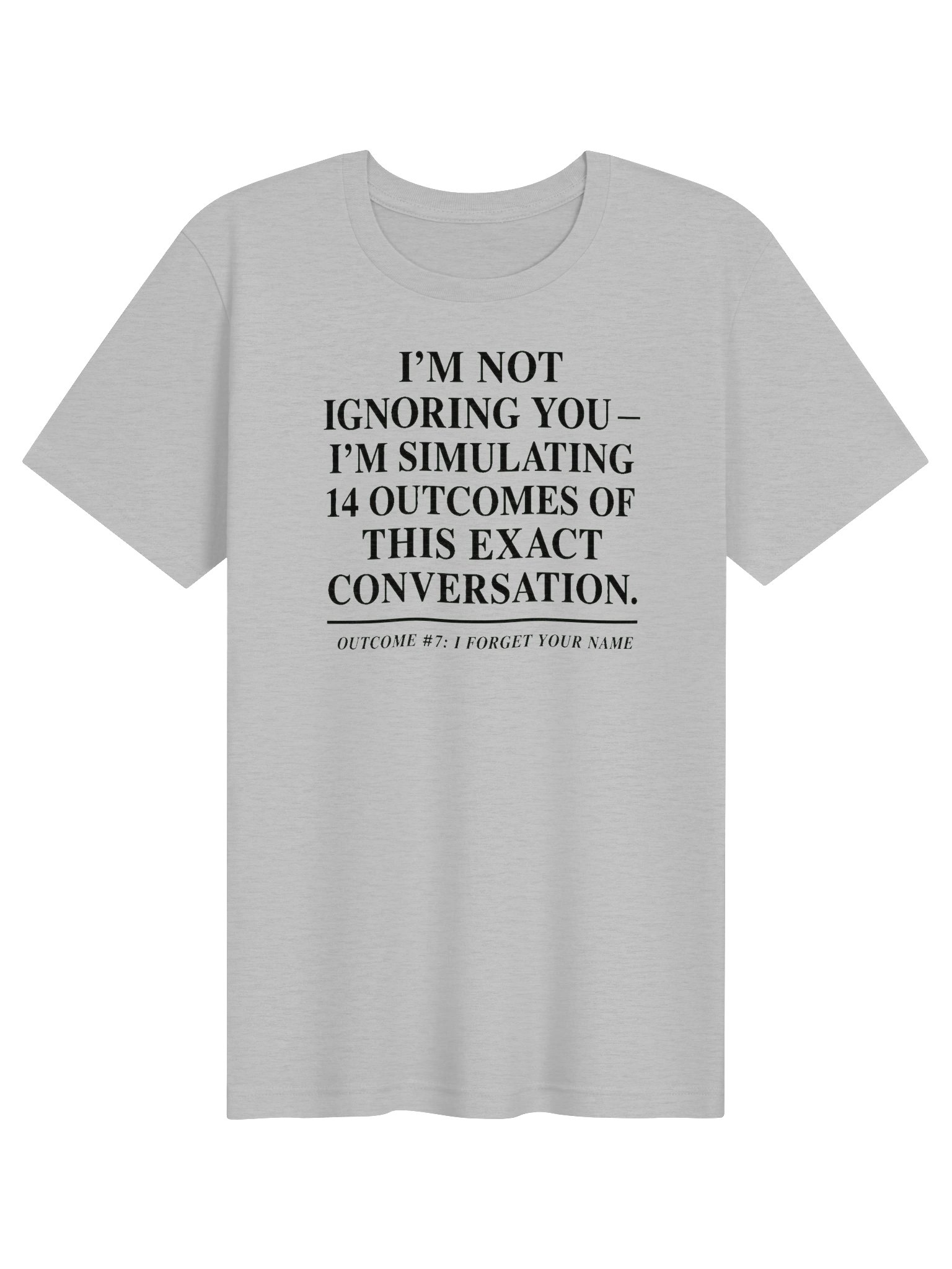 UnspokenMinds Simulating 14 Outcomes Tee product image (1)