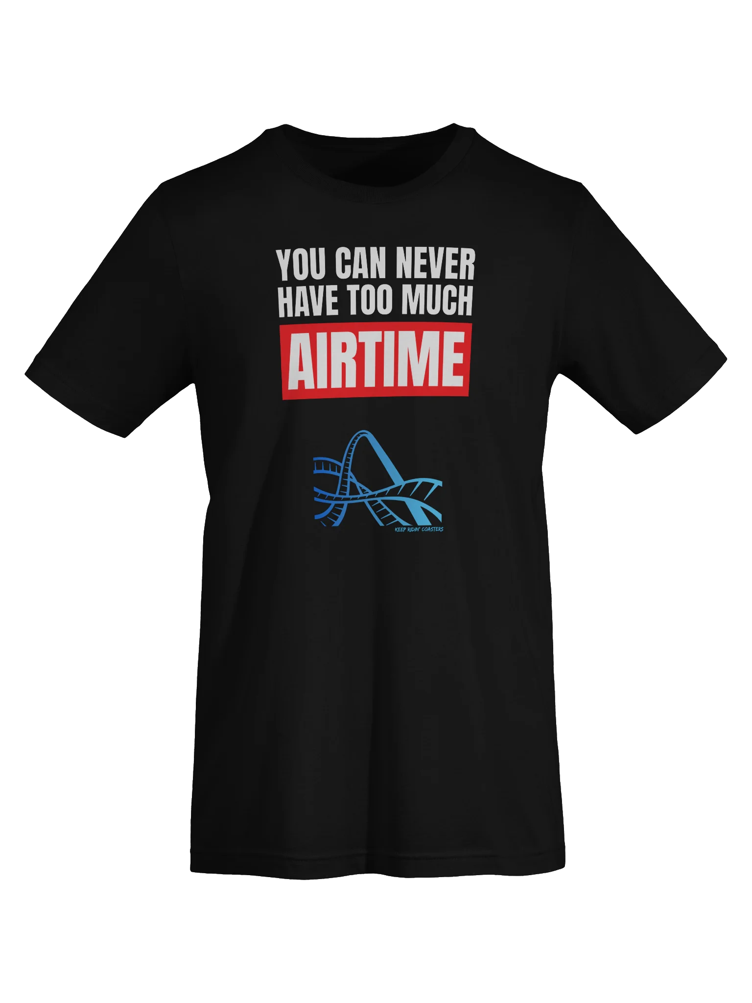 Never Have Too Much Airtime Tee product image (31)
