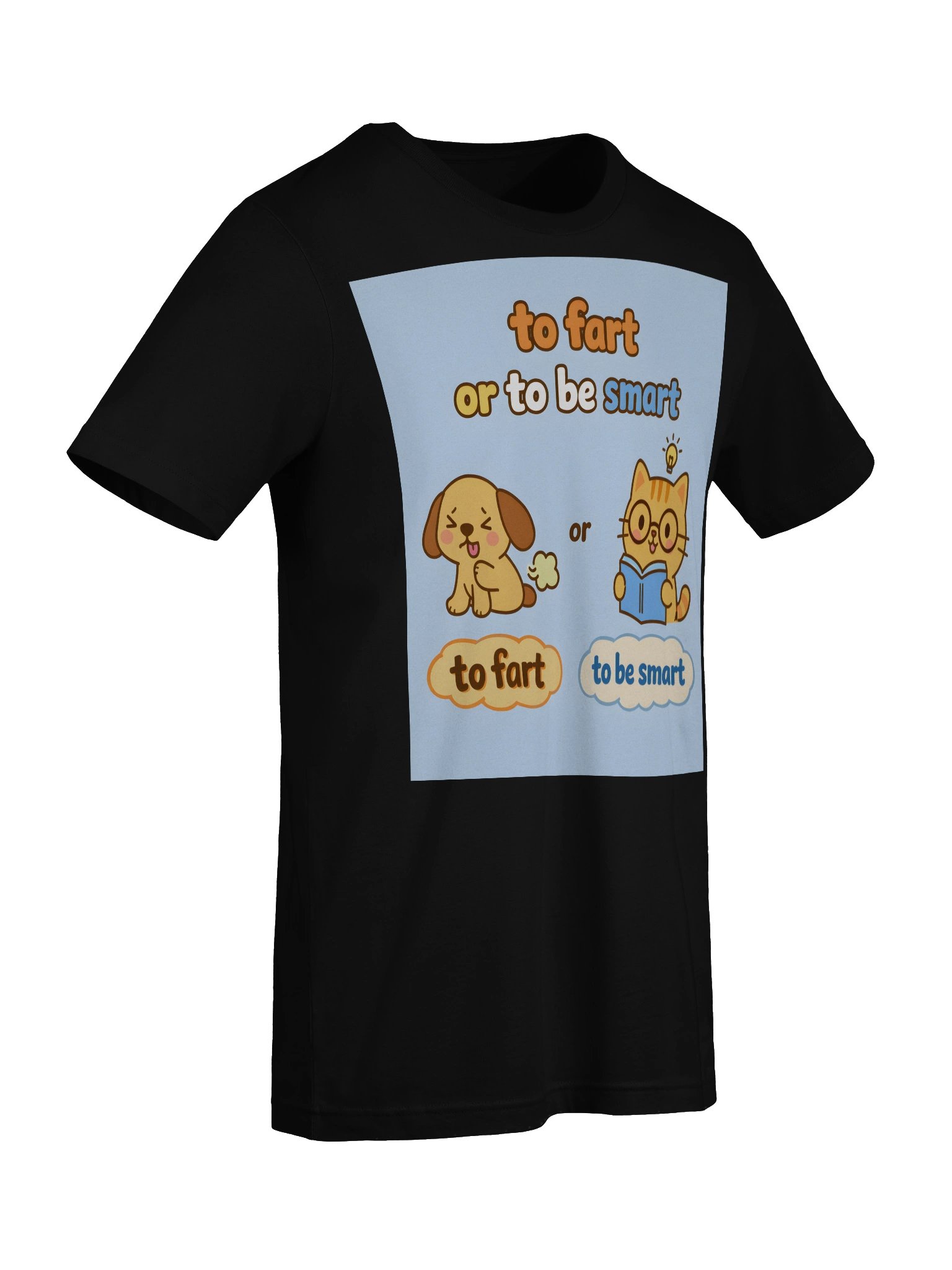 To Fart or To Be Smart – Bold Statement Shirt product image (49)