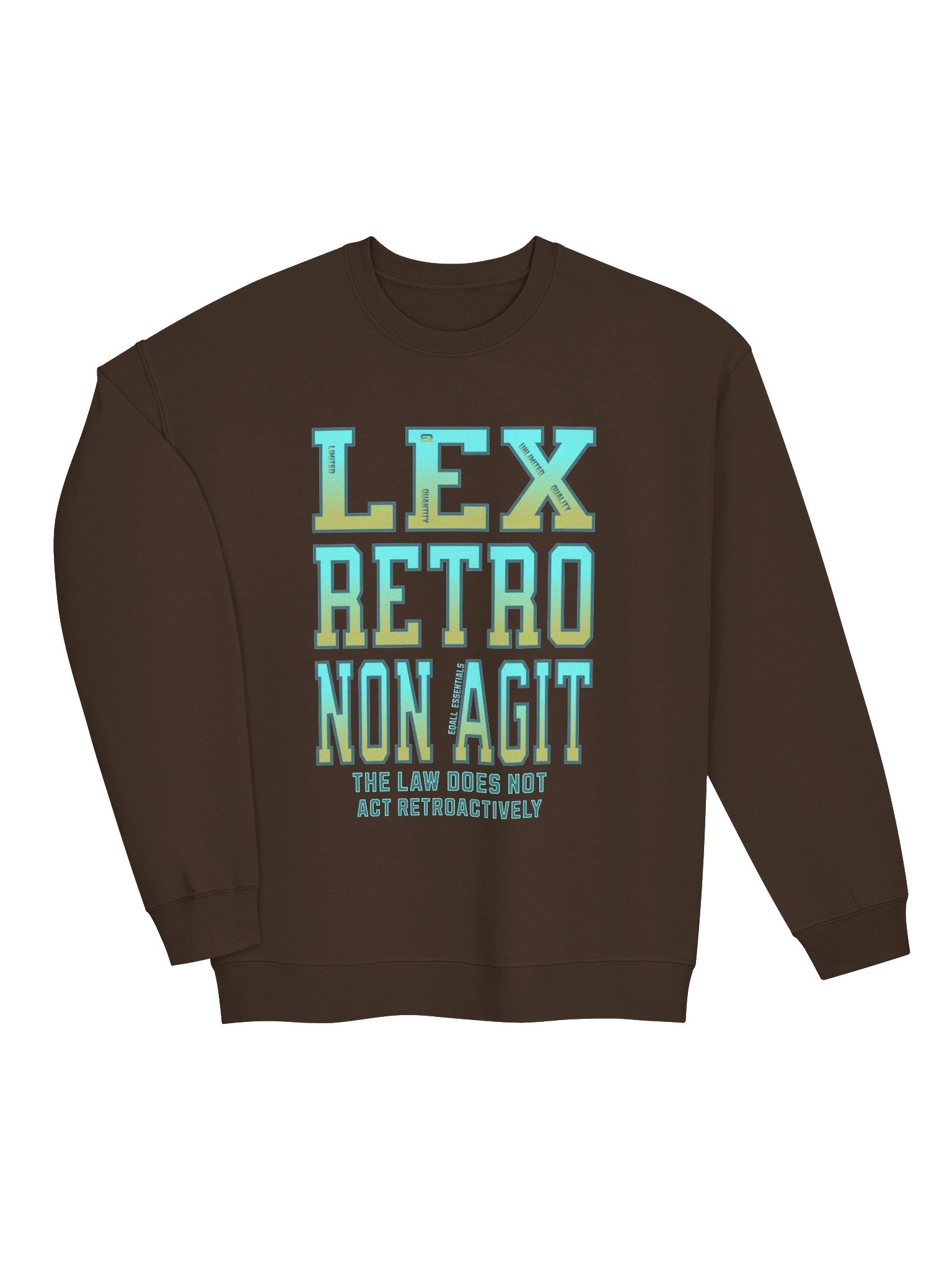 The Law Does Not Act Retroactively! Gildan Unisex Sweatshirt_R3CVR.i by EQALL® Essentials_Turquoise product image (7)
