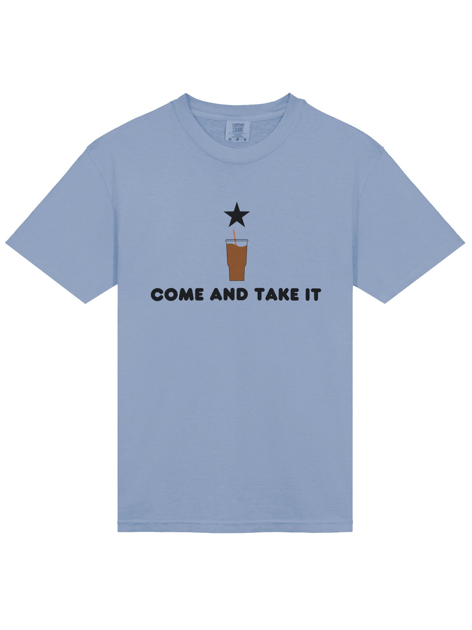 Come and Take It Coffee T-Shirt product image (23)