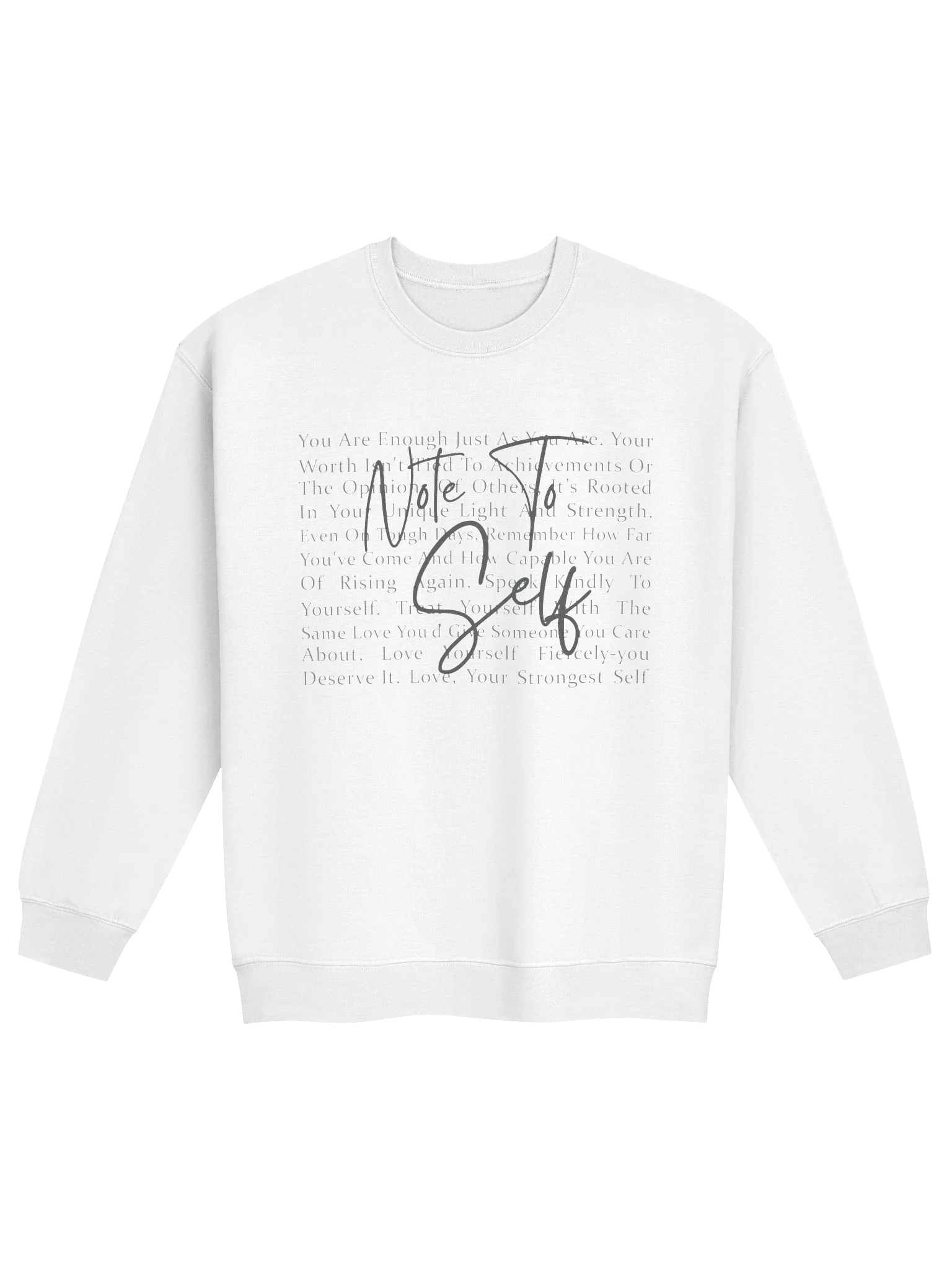 Note To Self- You Are Enough Self-Love Sweatshirt product image (33)