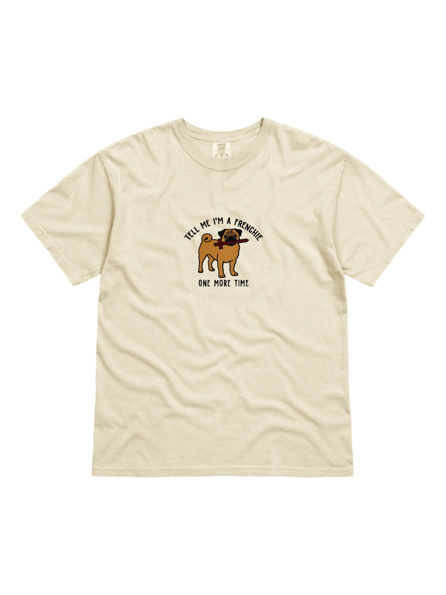 Tell Me I'm a Frenchie T-Shirt(Embroidered) of a Pug product image (4)