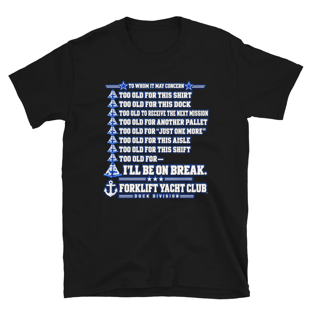 Too old for this shirt– Forklift Yacht Club Industrial Crew product image (2)
