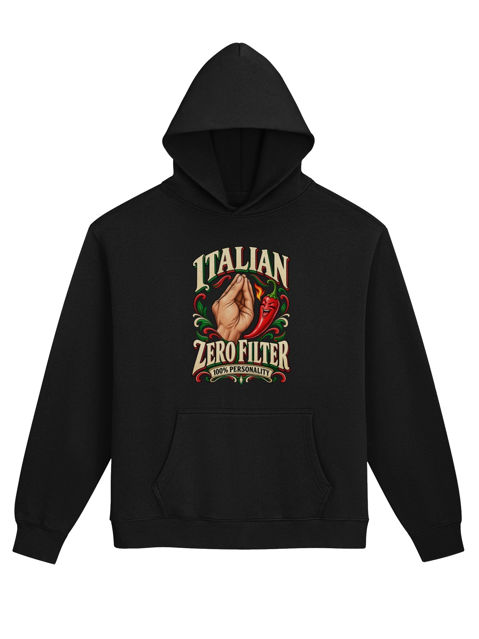 Italian. Zero Filter. 100% Personality - Unisex Hoodie product image (1)