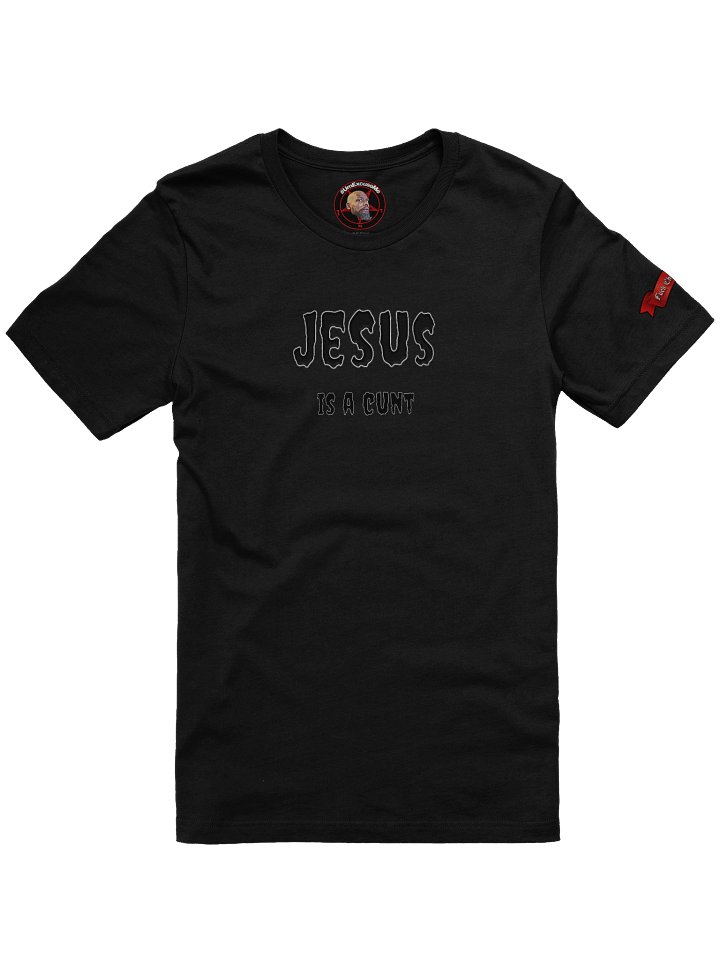 Jesus is a Cunt product image (1)