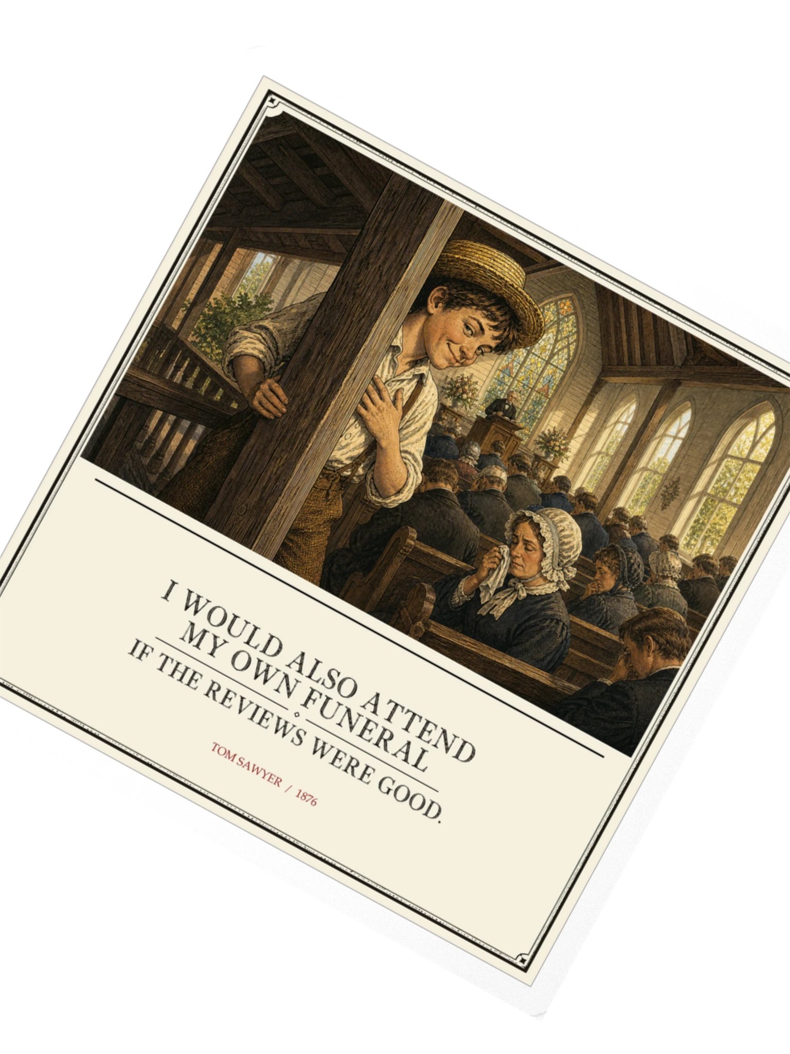 Would Also Attend Own Funeral If Reviews -- The Adventures of Tom Sawyer Sticker product image (2)