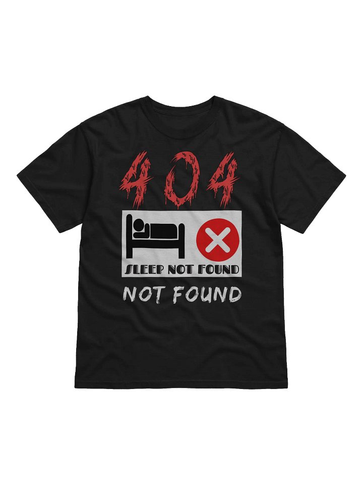 404 Sleep Not Found T-Shirt product image (2)