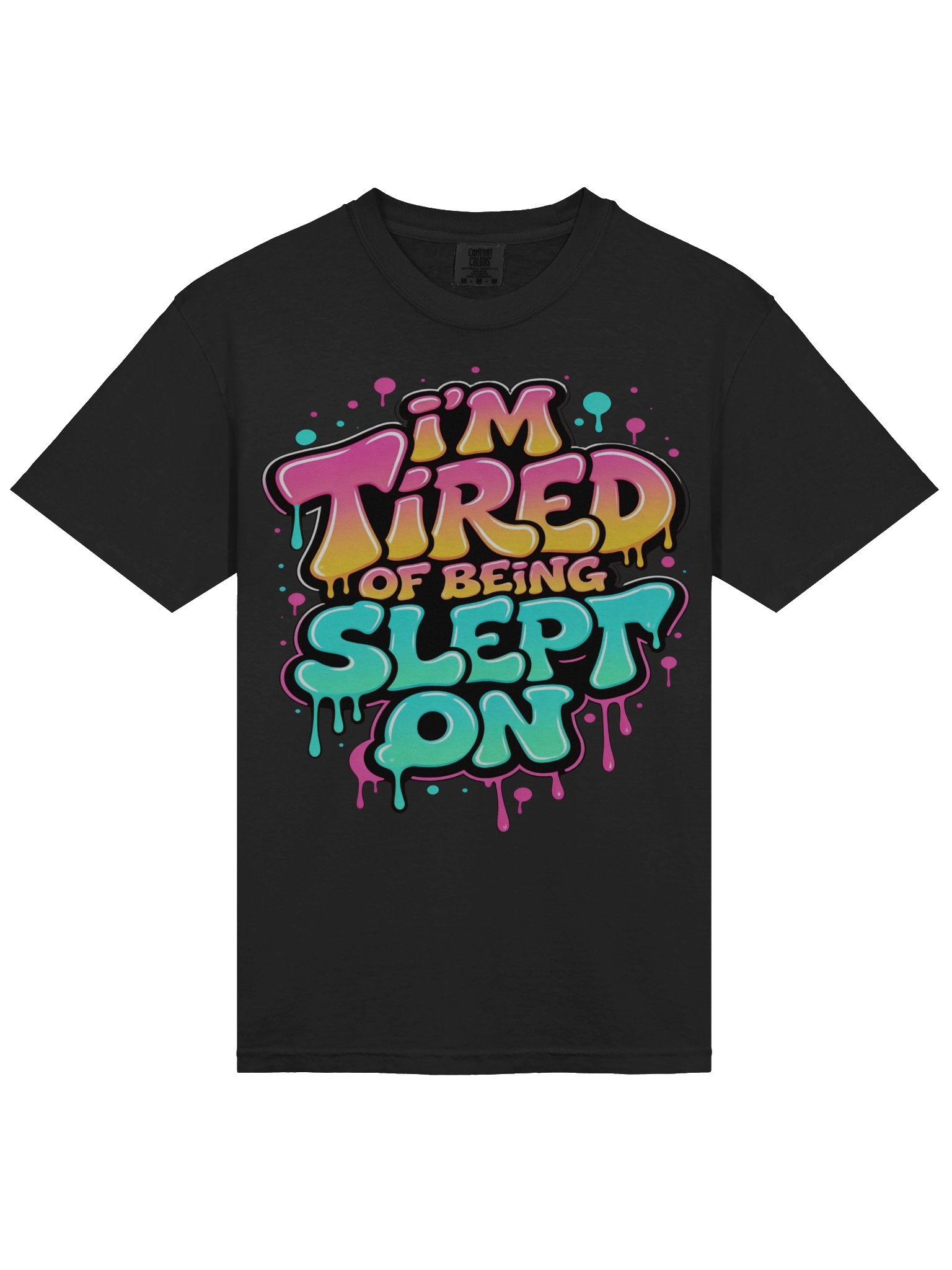 Being Slept On Tee product image (43)