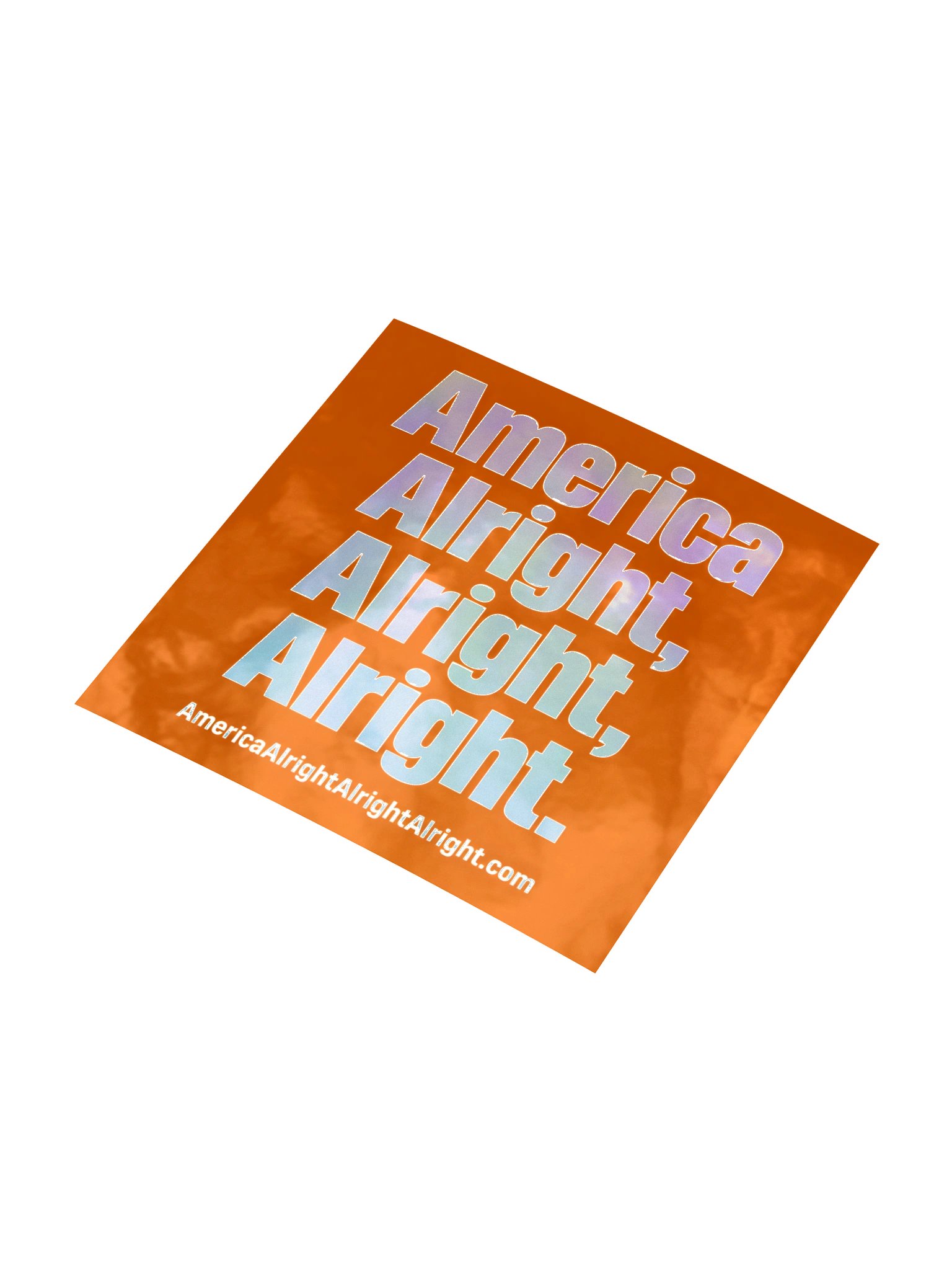 America Alright, Alright, Alright. Sticker product image (8)