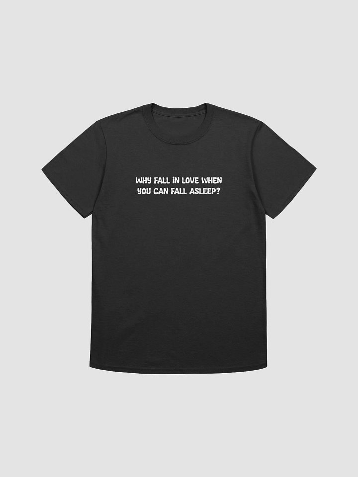 why fall in love t-shirt product image (1)