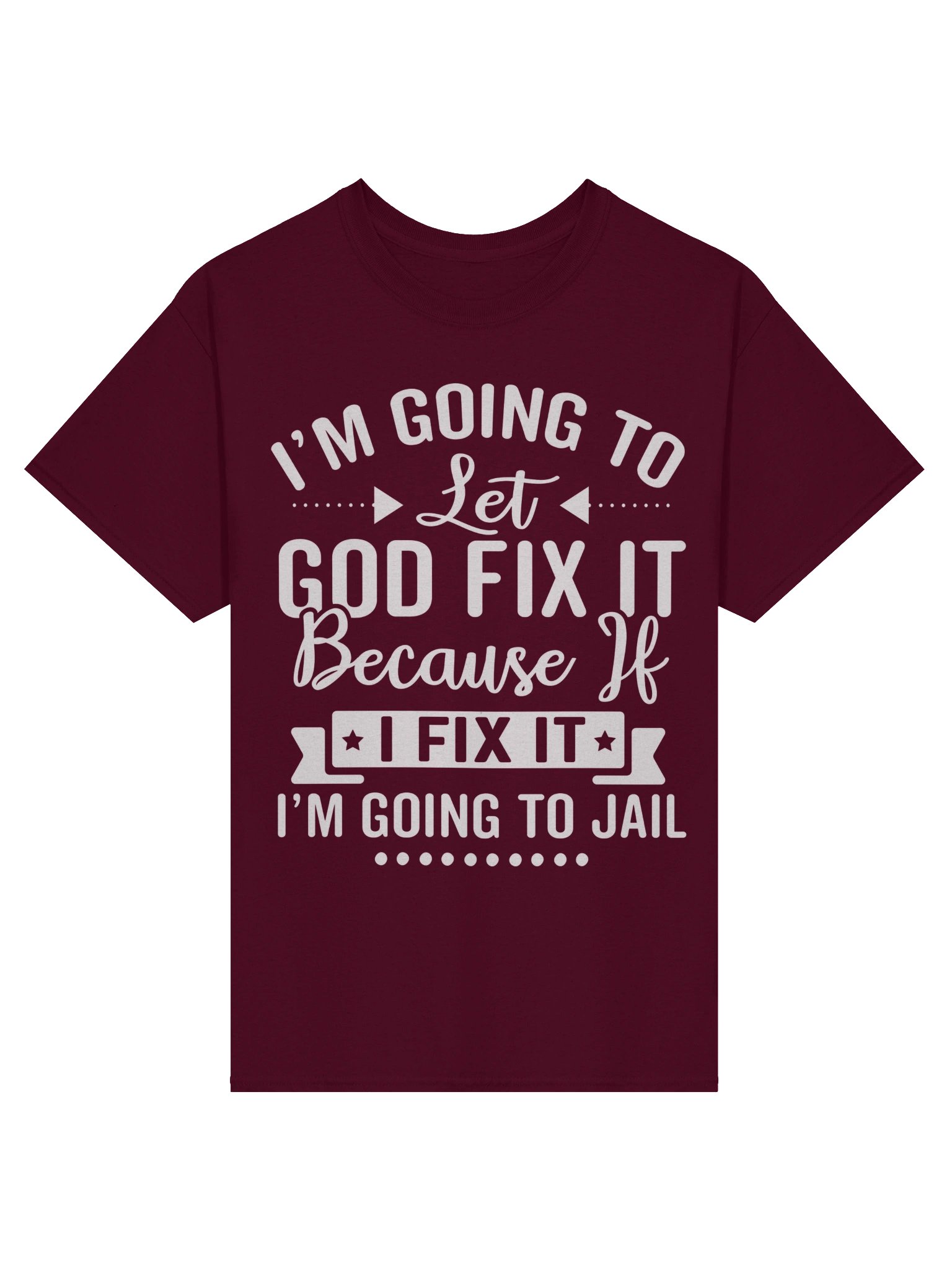 God Fix It Christian T Shirt Faith Based Apparel Prayer Statement Christian Clothing product image (1)