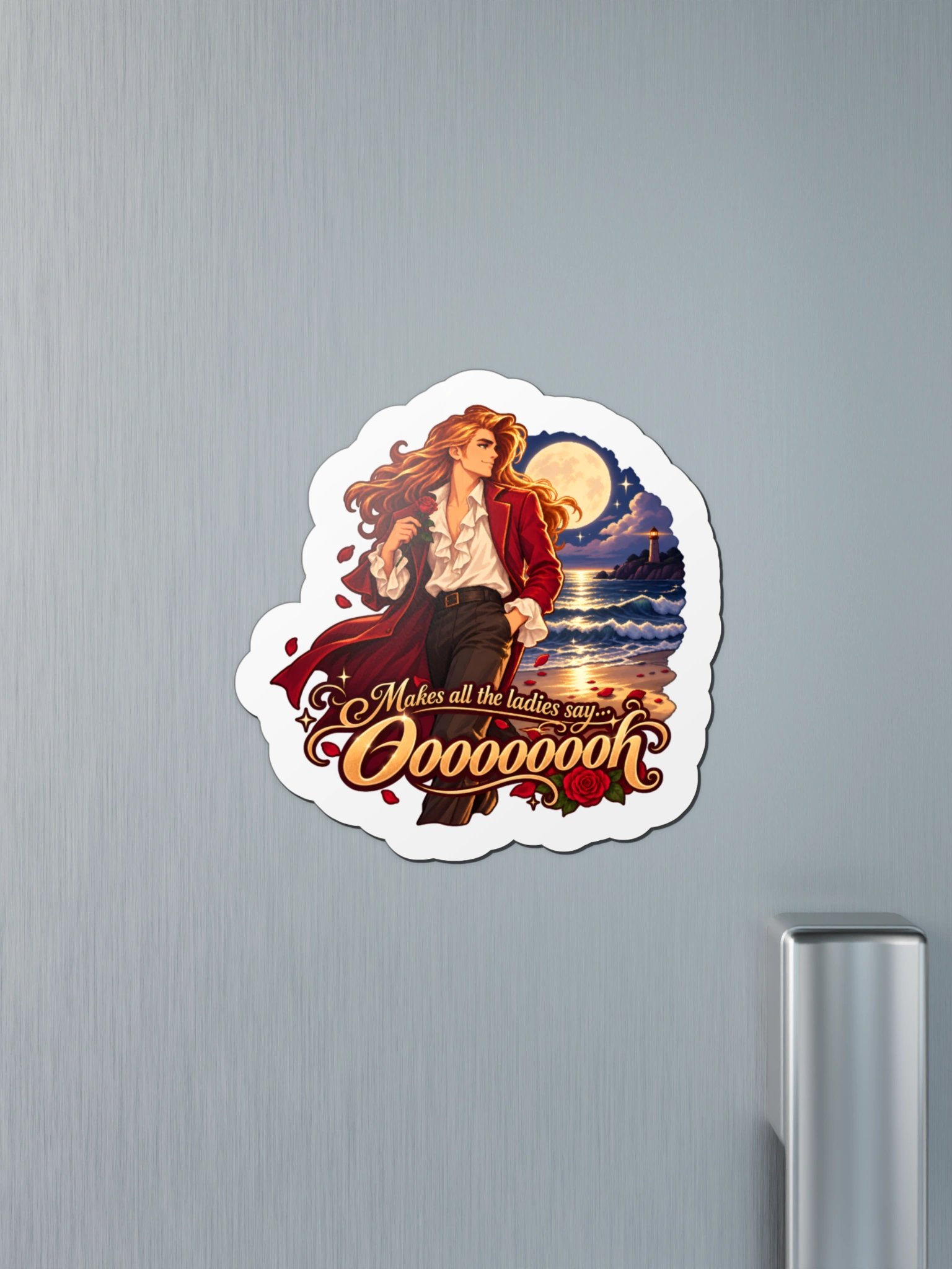 Makes All the Ladies Say Oooooooh Magnet – 4" × 4" product image (4)
