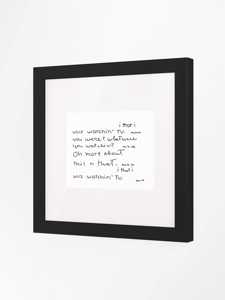 i thot i wuz watchin tv Panel Card Print Framed product image (2)