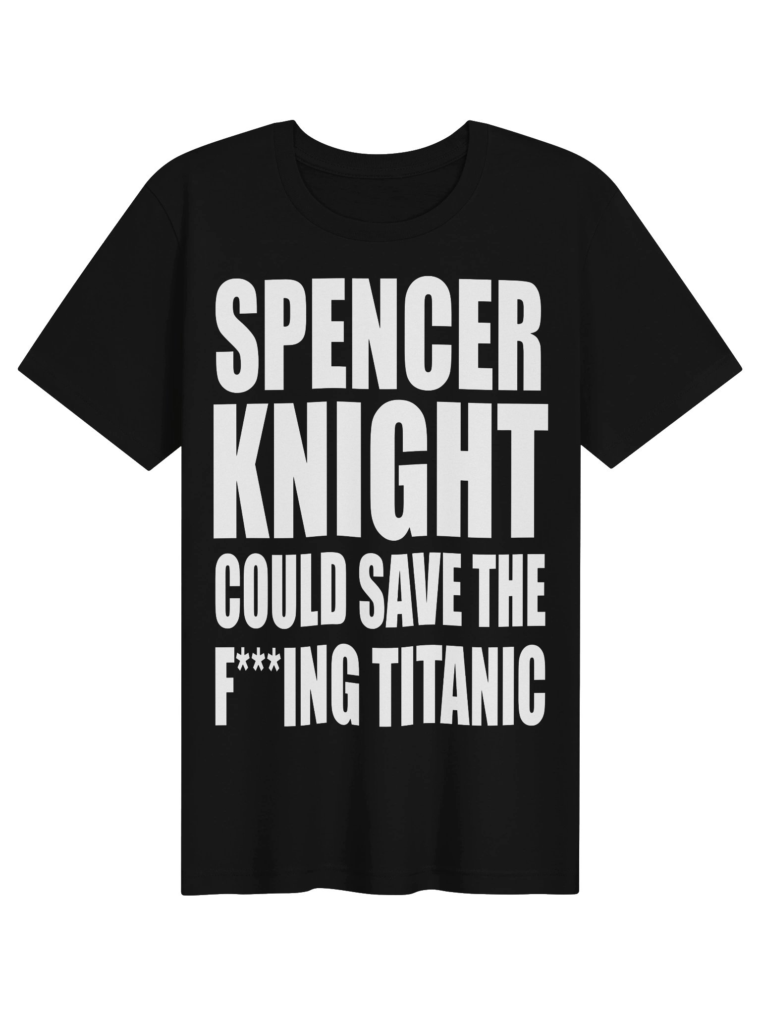Spencer Knight Could Save The F'ing Titanic T Shirt product image (1)