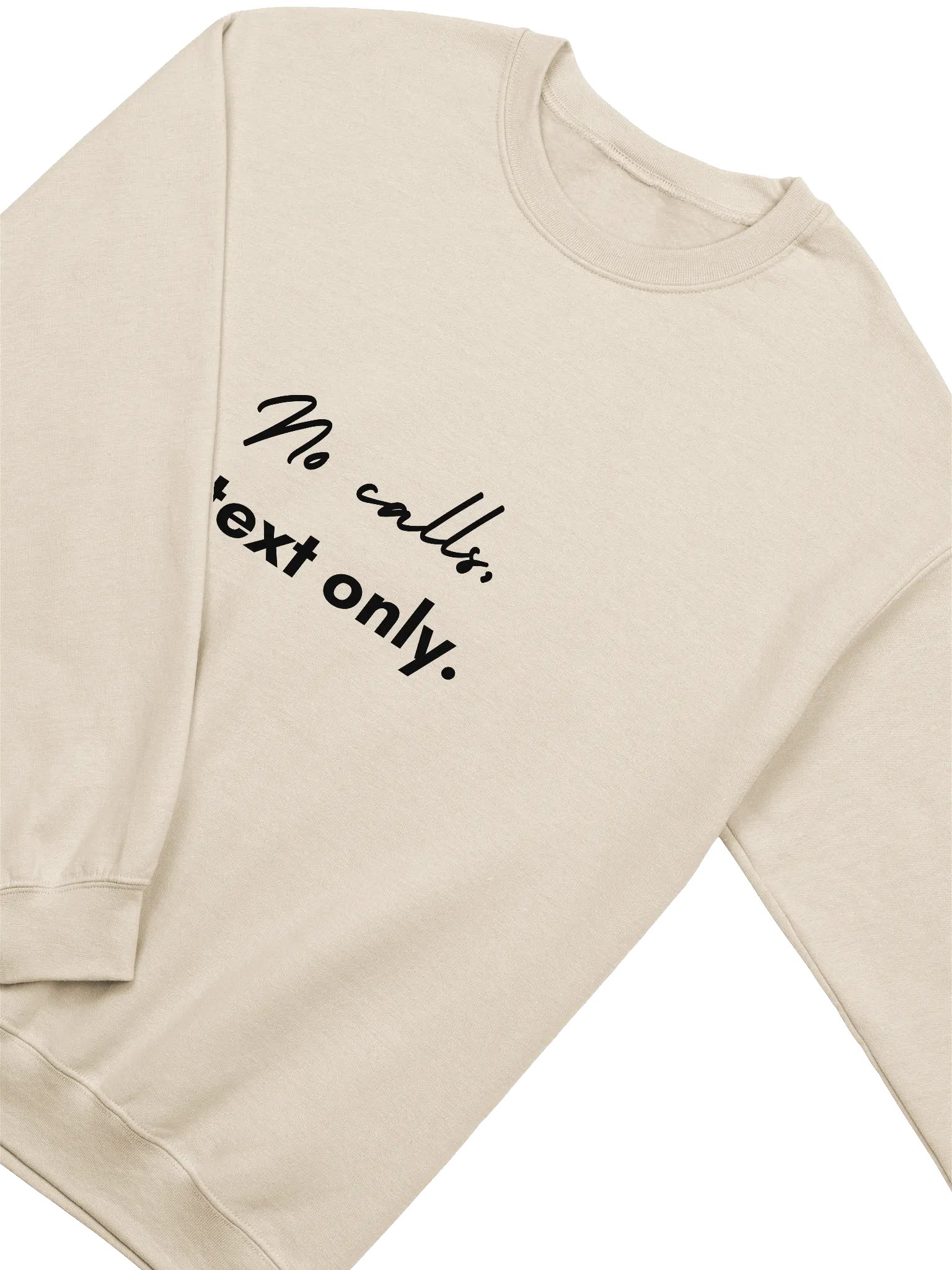 No Calls Text Only Crewneck Sweatshirt product image (2)