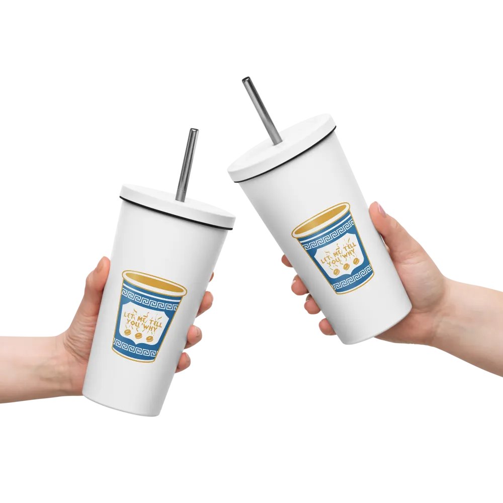Let Me Tell You Why Insulated Tumbler 20 oz product image (10)