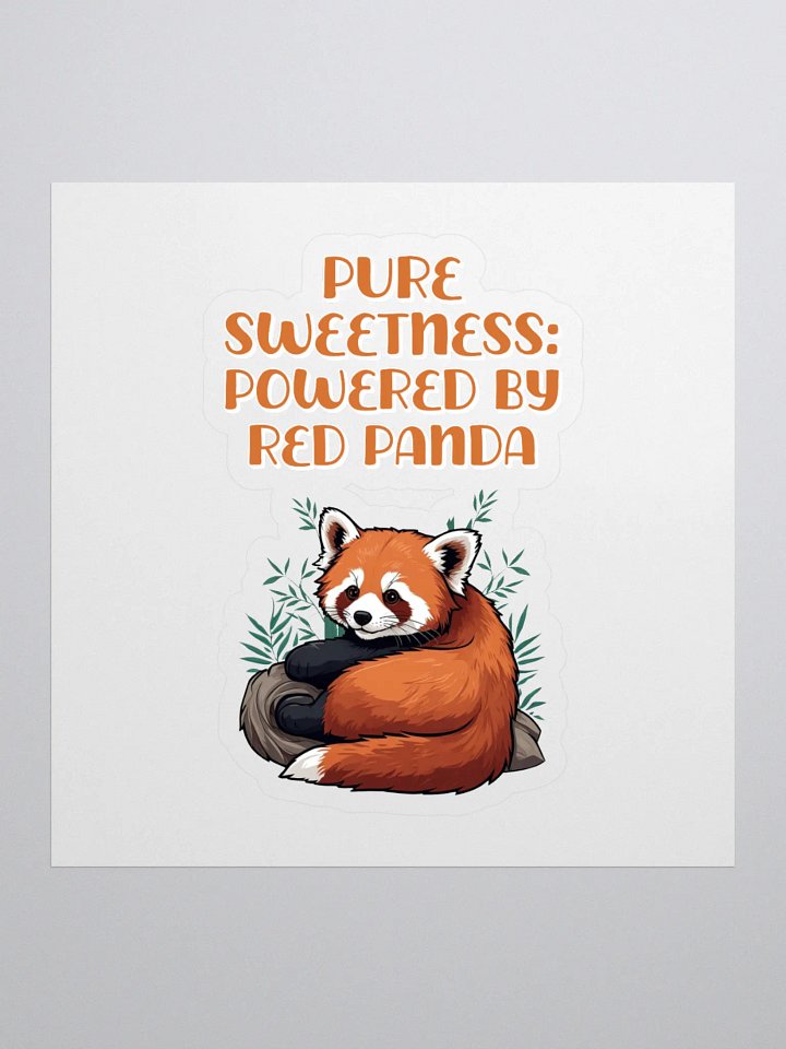 Pure Sweetness: Powered By Red Panda - Cute Animal Design Sticker product image (1)