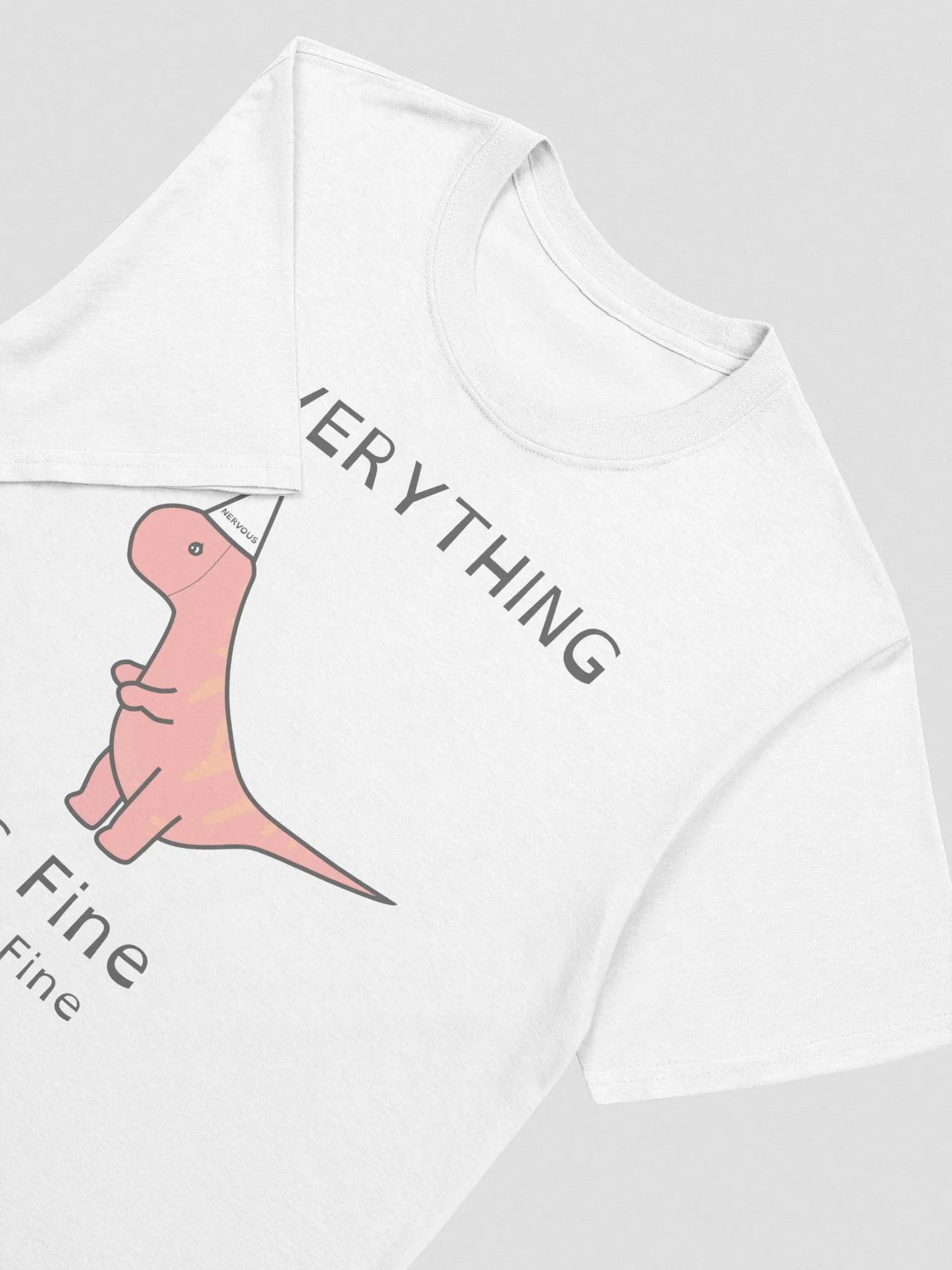 Everything is Fine - 2 Sided T-Shirt product image (3)