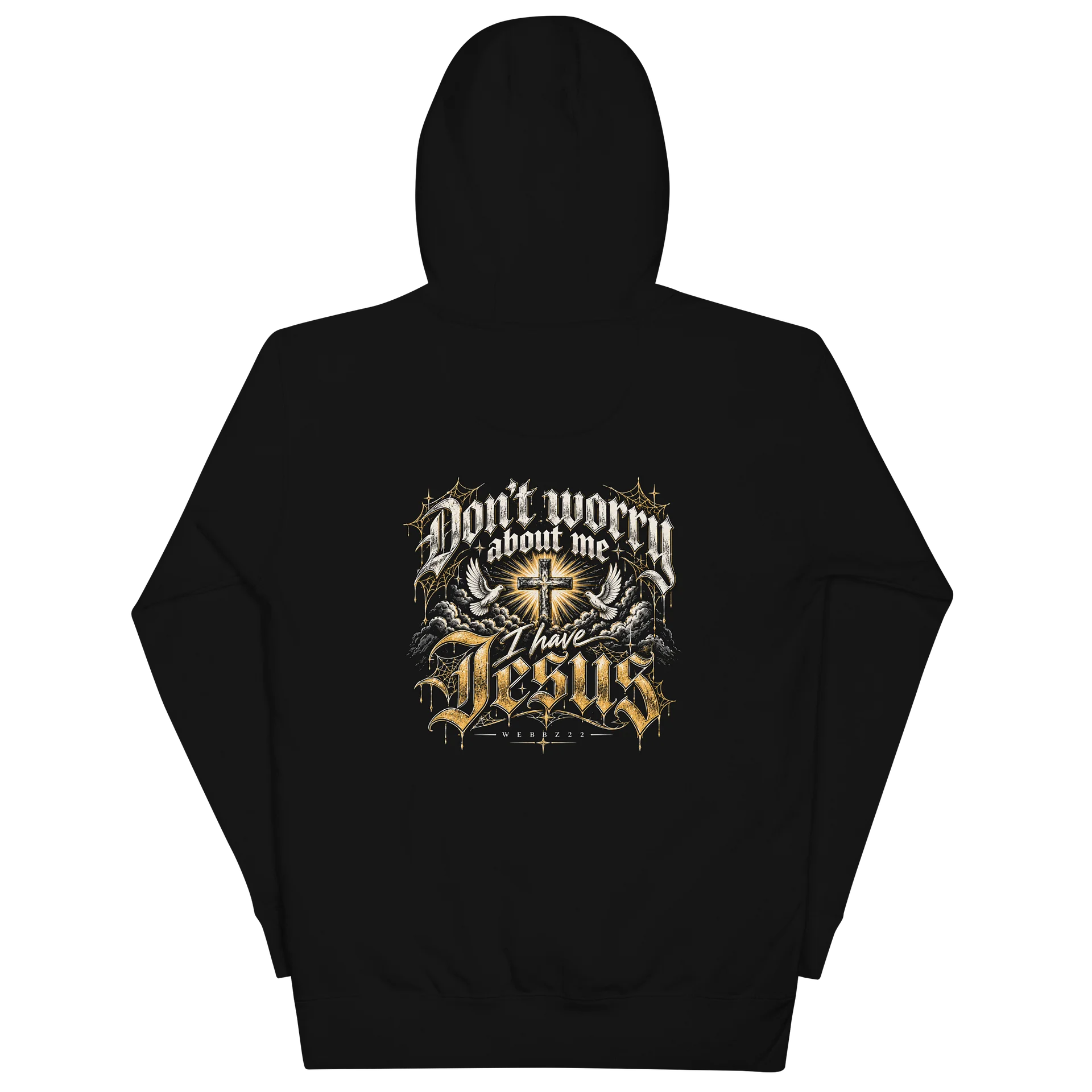 Don’t worry about me I have Jesus hoodie product image (2)