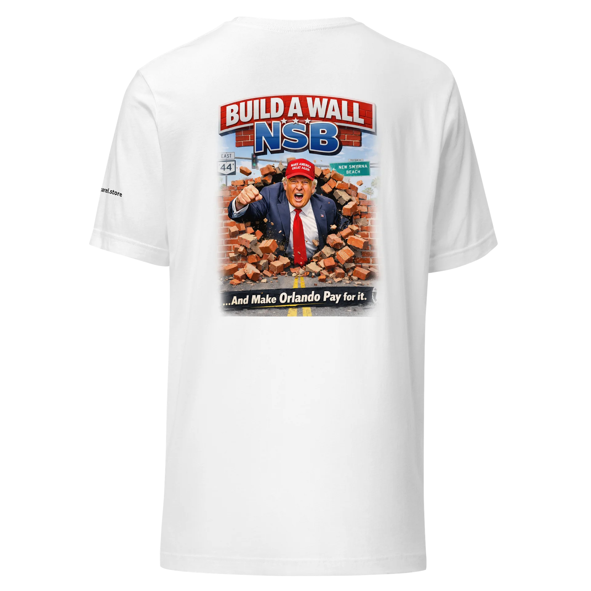 Build A Wall NSB And Make Orlando Pay For It product image (1)