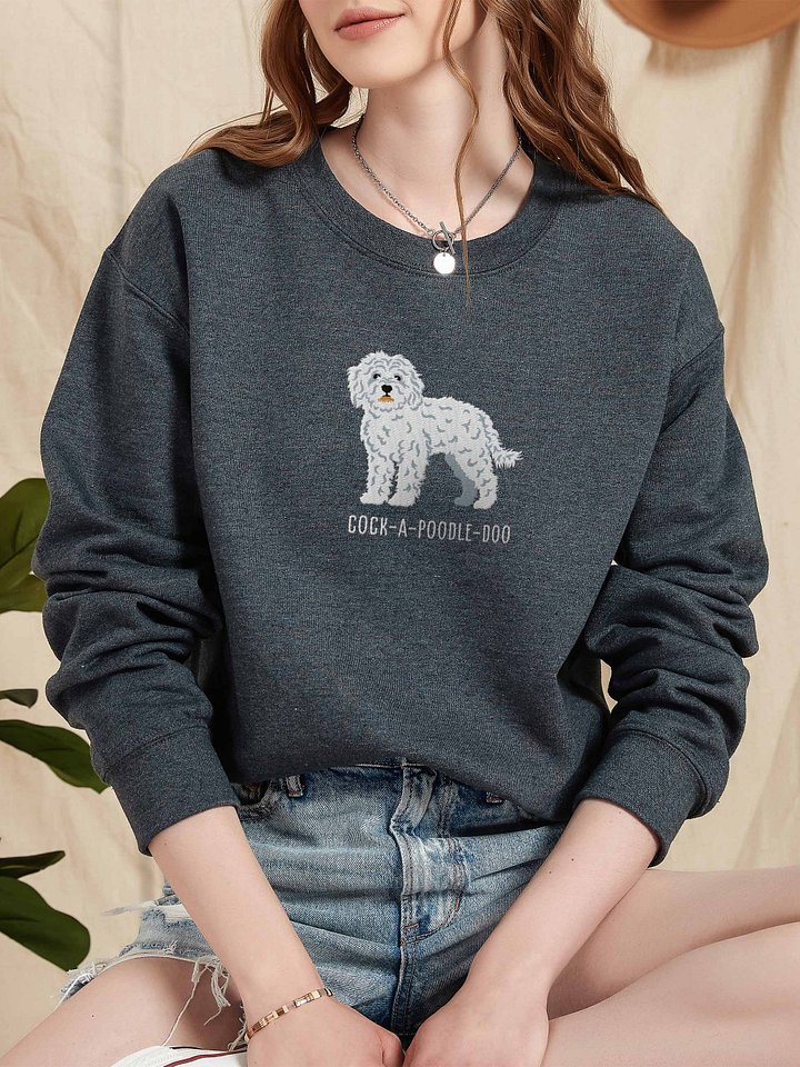 Cock-A-Poodle-Doo Sweatshirt (Embroidered) of a Cockapoo(White) product image (2)