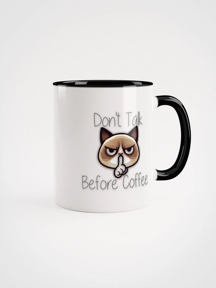 Don't talk before coffee Ceramic Mug with Color Inside product image (1)