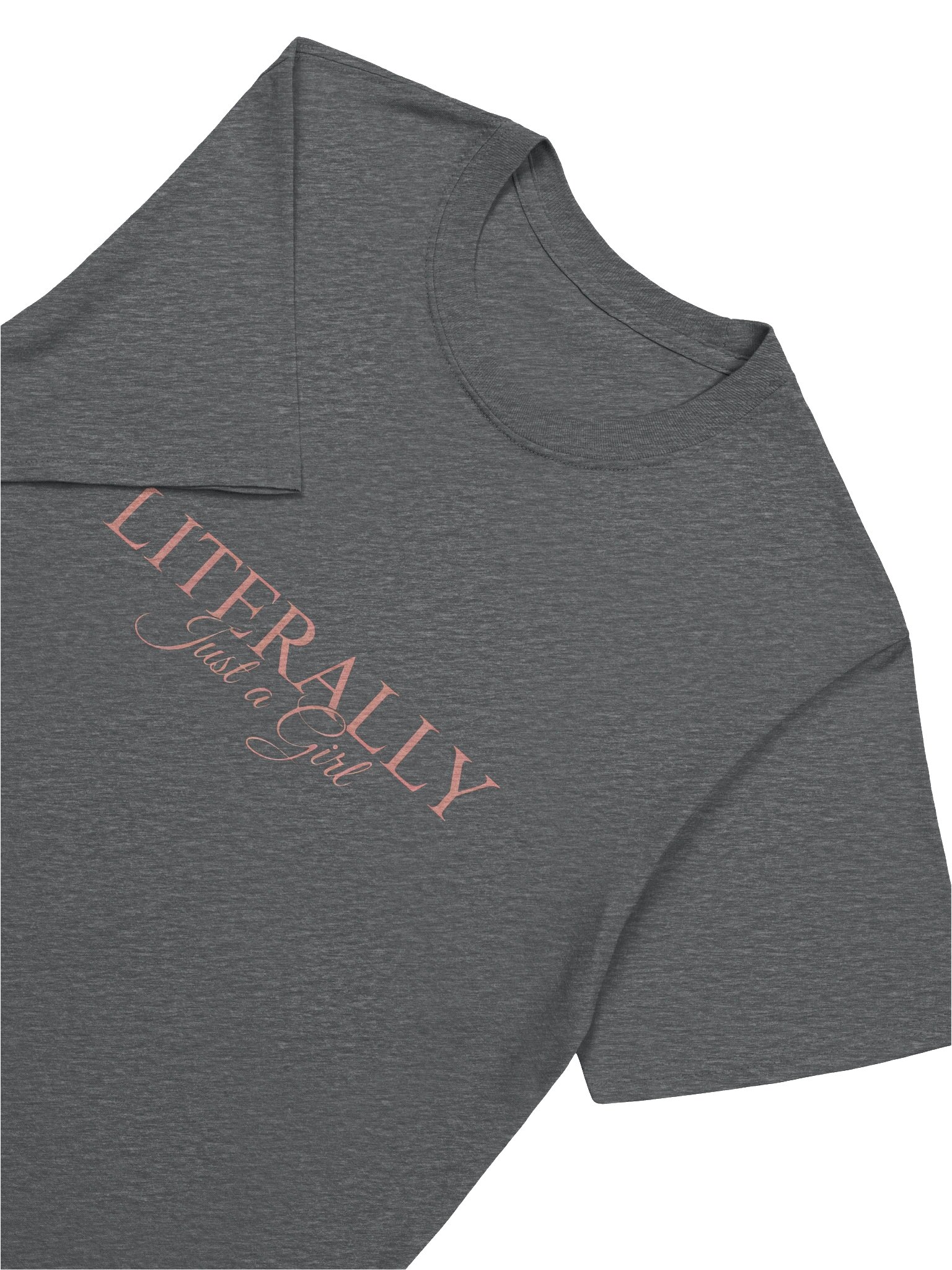 Literally Just a Girl Shirt product image (7)