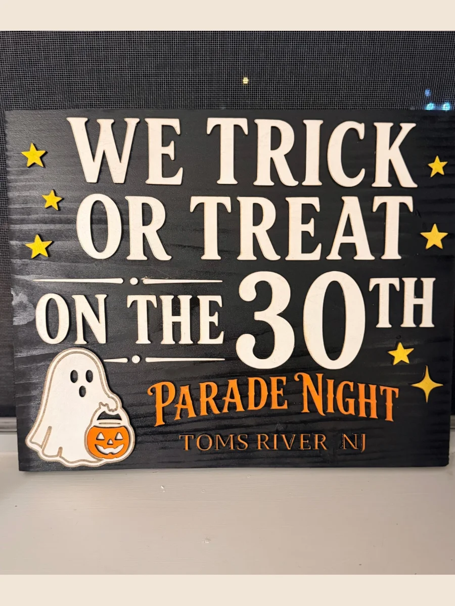 Toms River Halloween Parade Sign – We Trick or Treat on the 30th product image (1)