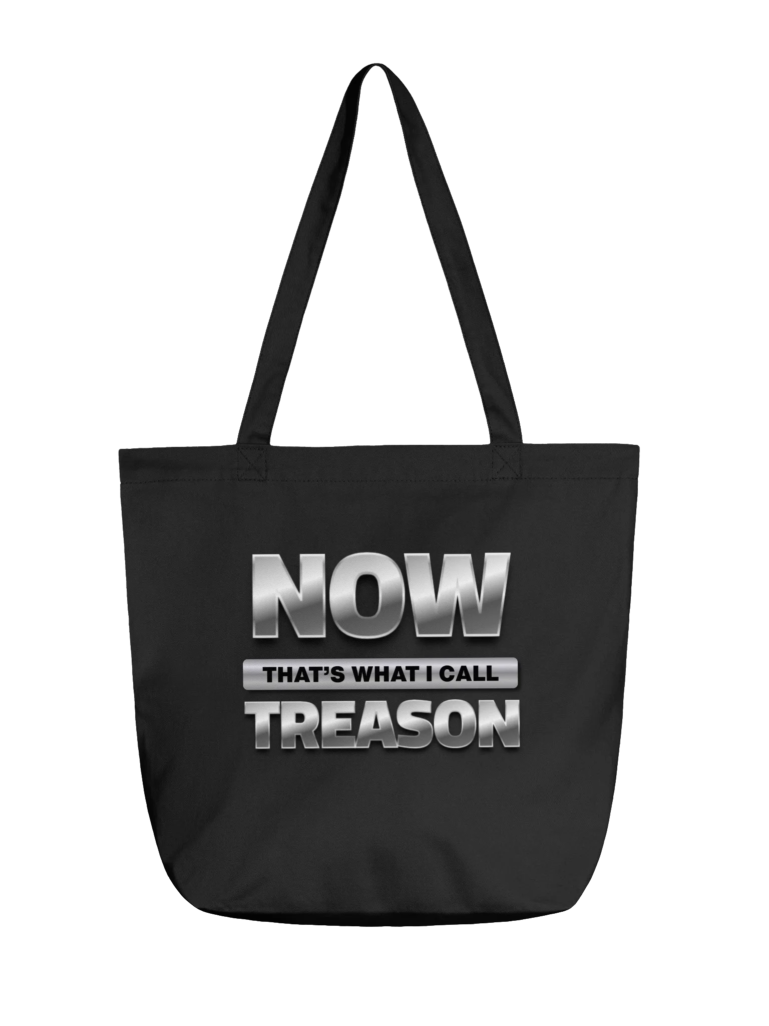 Now That’s What I Call Treason — Tote Bag product image (1)