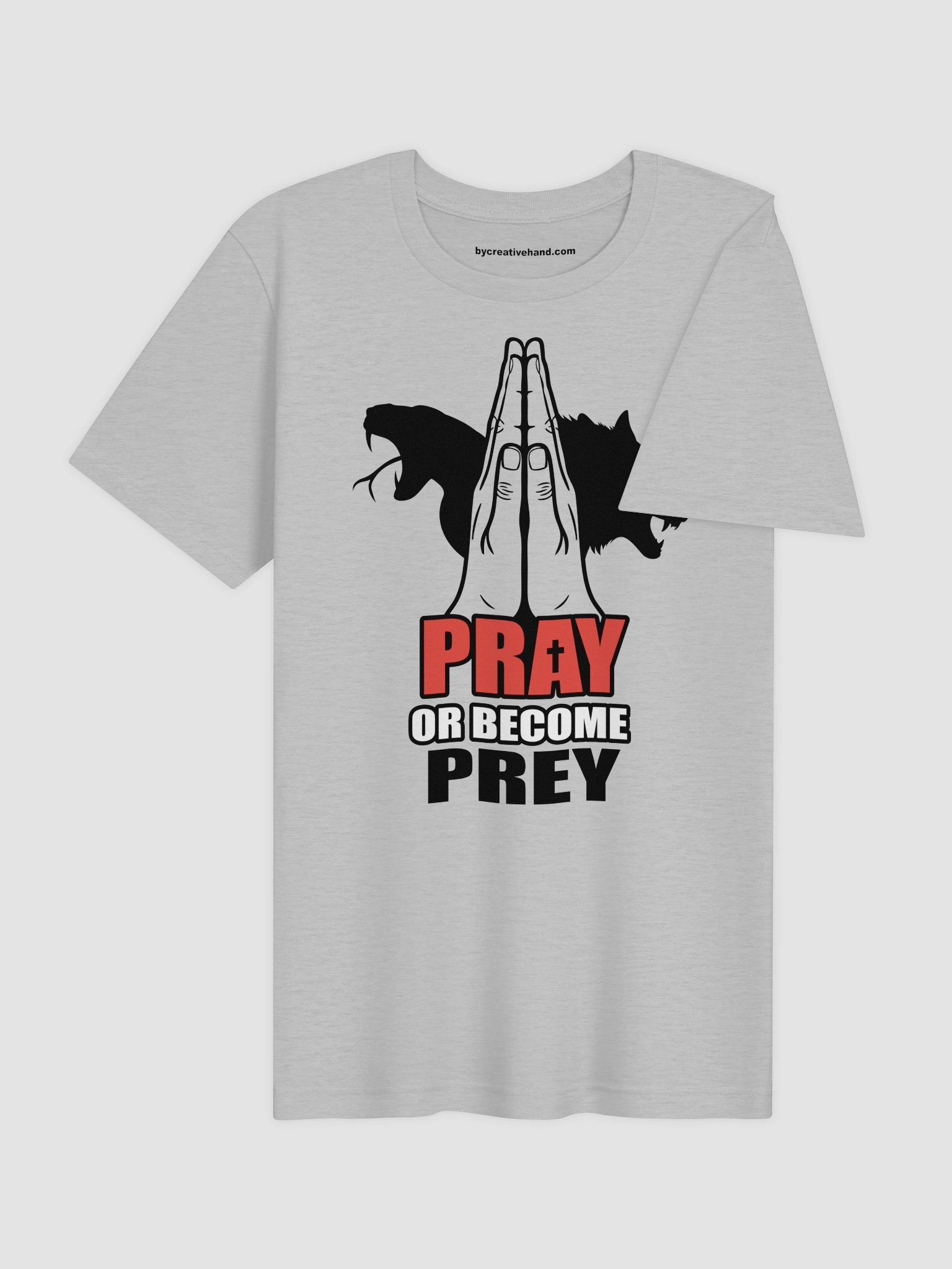 Pray or become Prey T-Shirt BTX product image (6)
