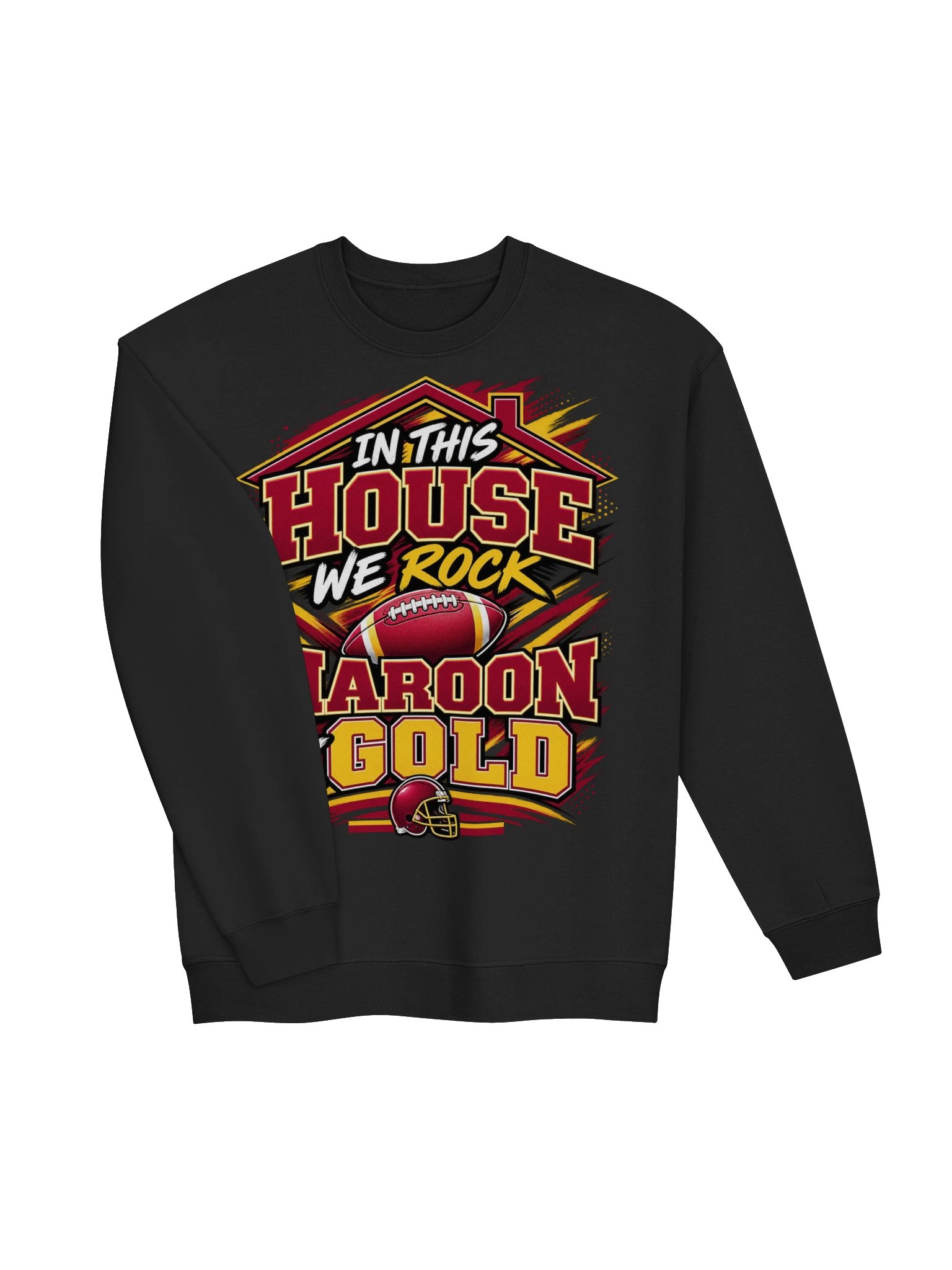 In This House We Rock Maroon & Gold Crewneck Sweatshirt product image (9)