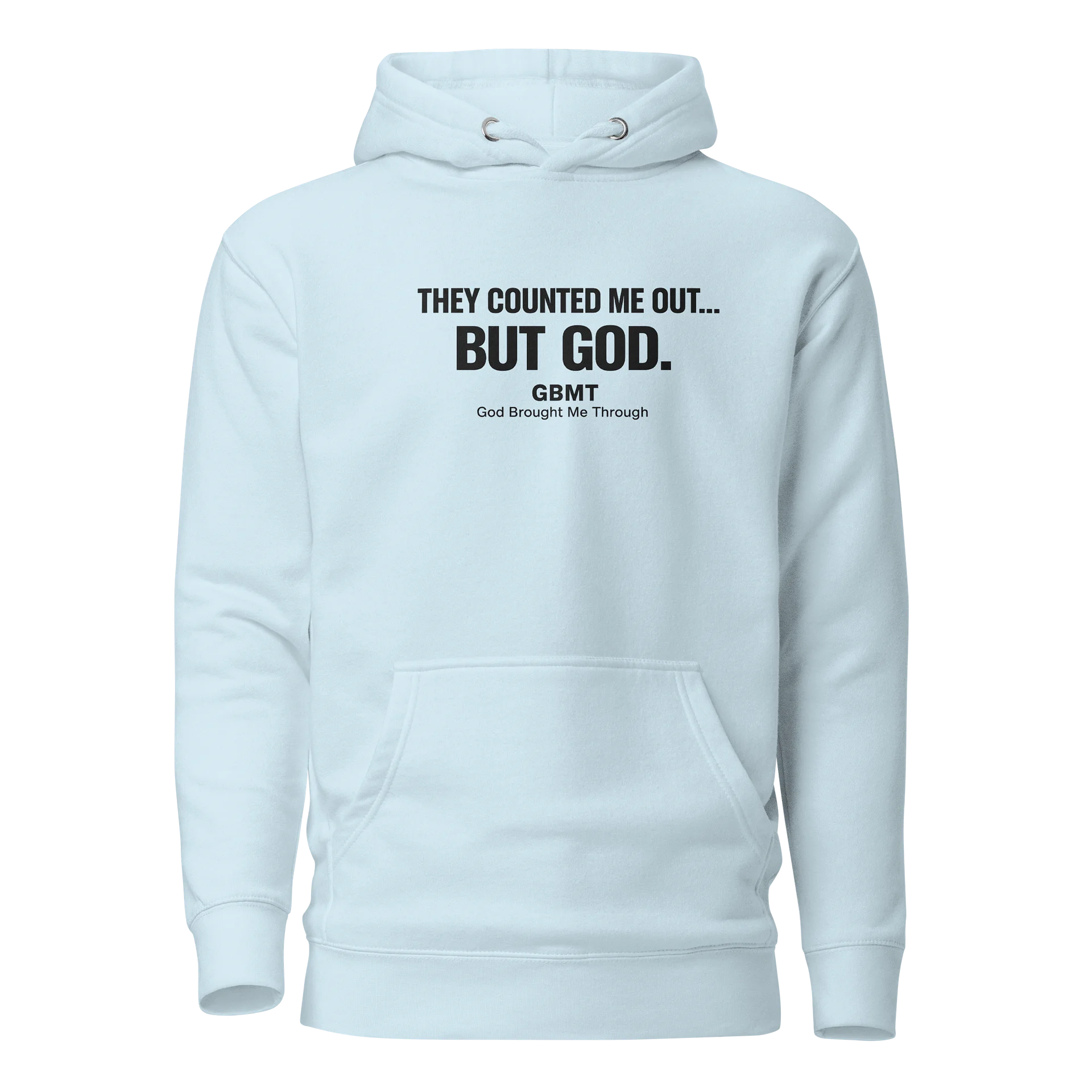 “They Counted Me Out… But God.” Hoodie – GBMT Testimony Edition product image (1)