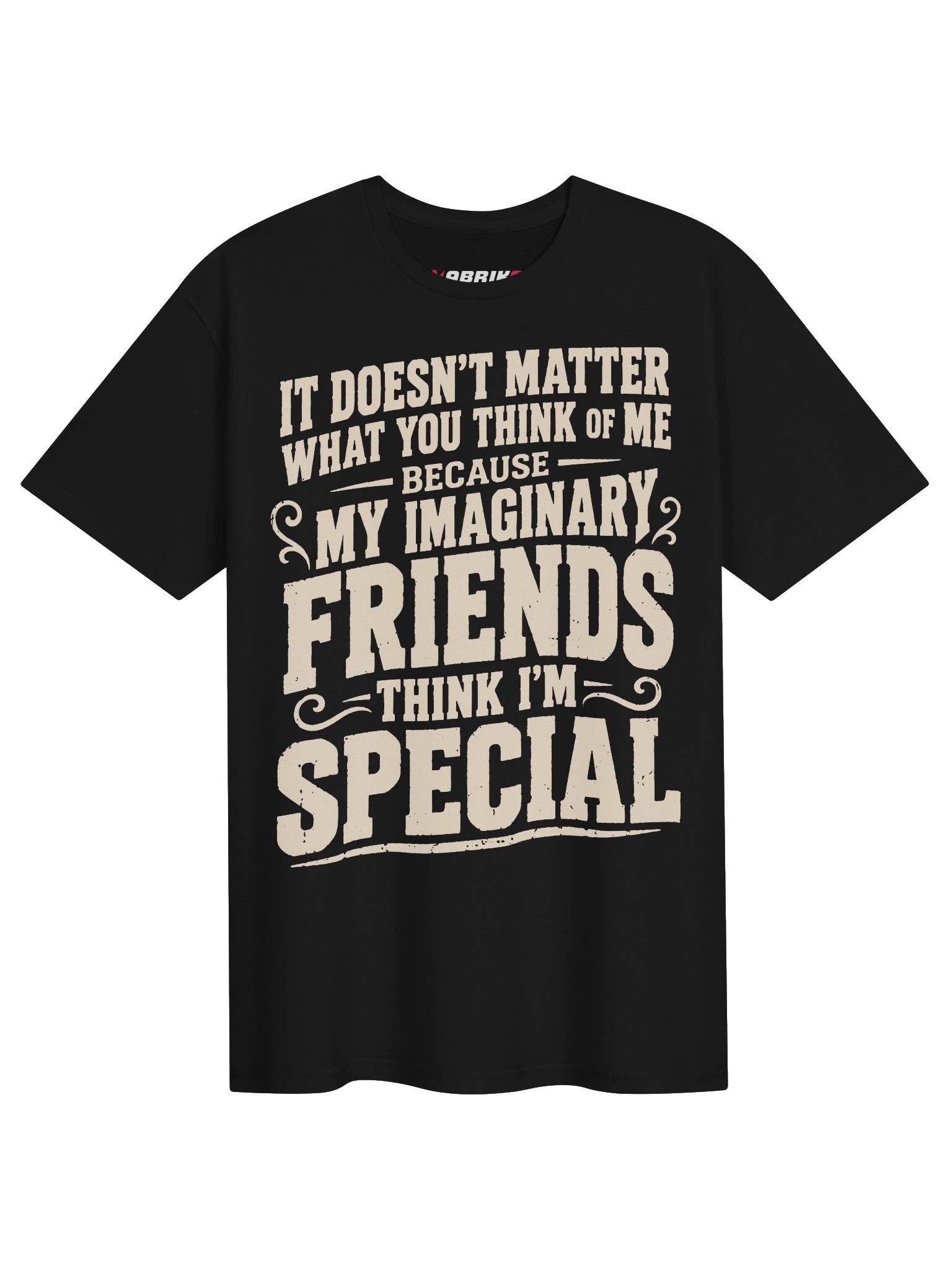 Imaginary Friends Think I’m Special Funny T-Shirt product image (1)