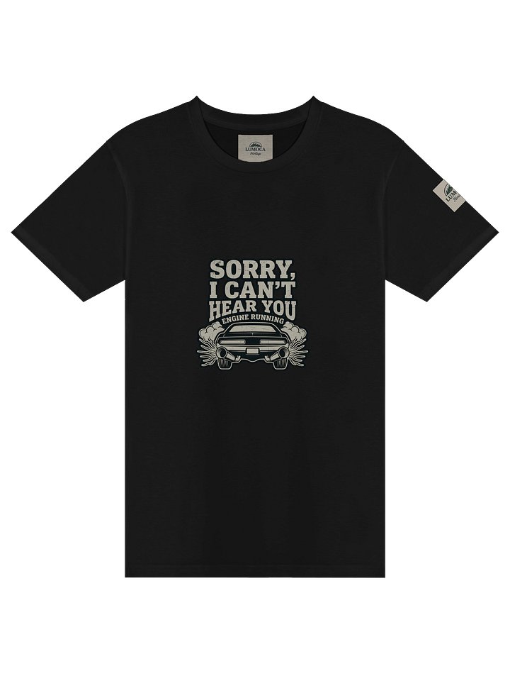 Sorry I Can't Hear You - Unisex Adventure T-Shirt product image (1)